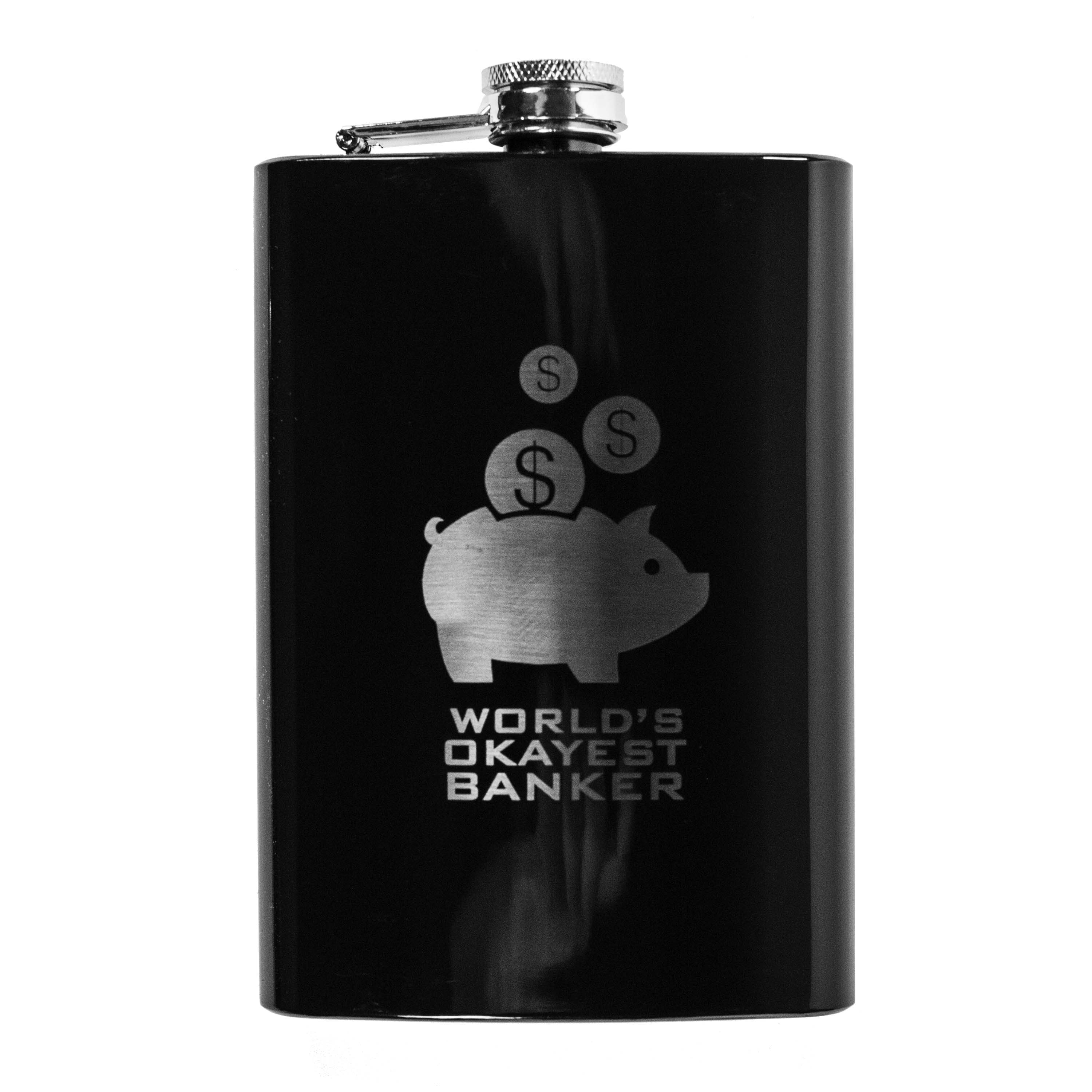 8oz BLACK World's Okayest Banker Flask