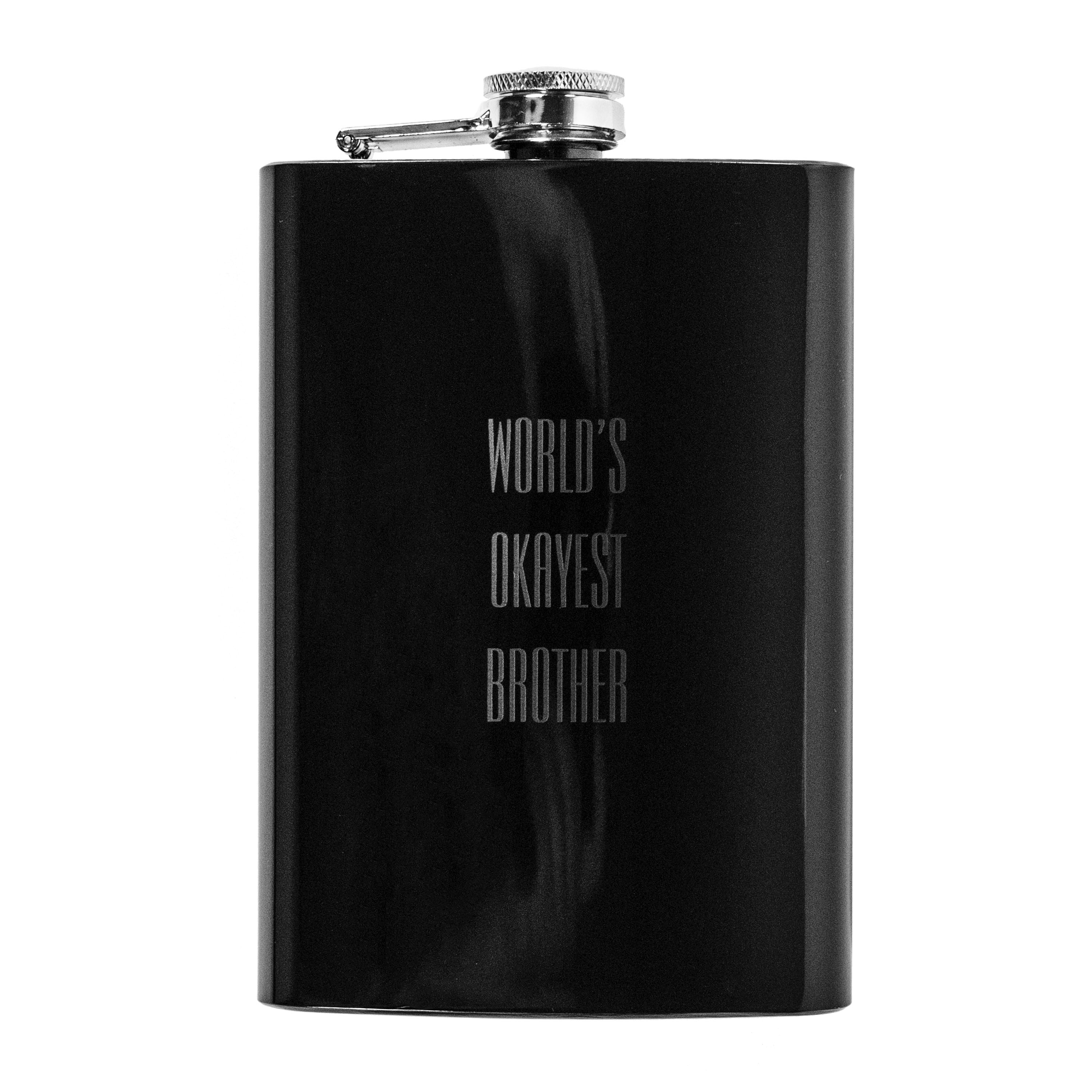 8oz BLACK World's Okayest Brother Flask