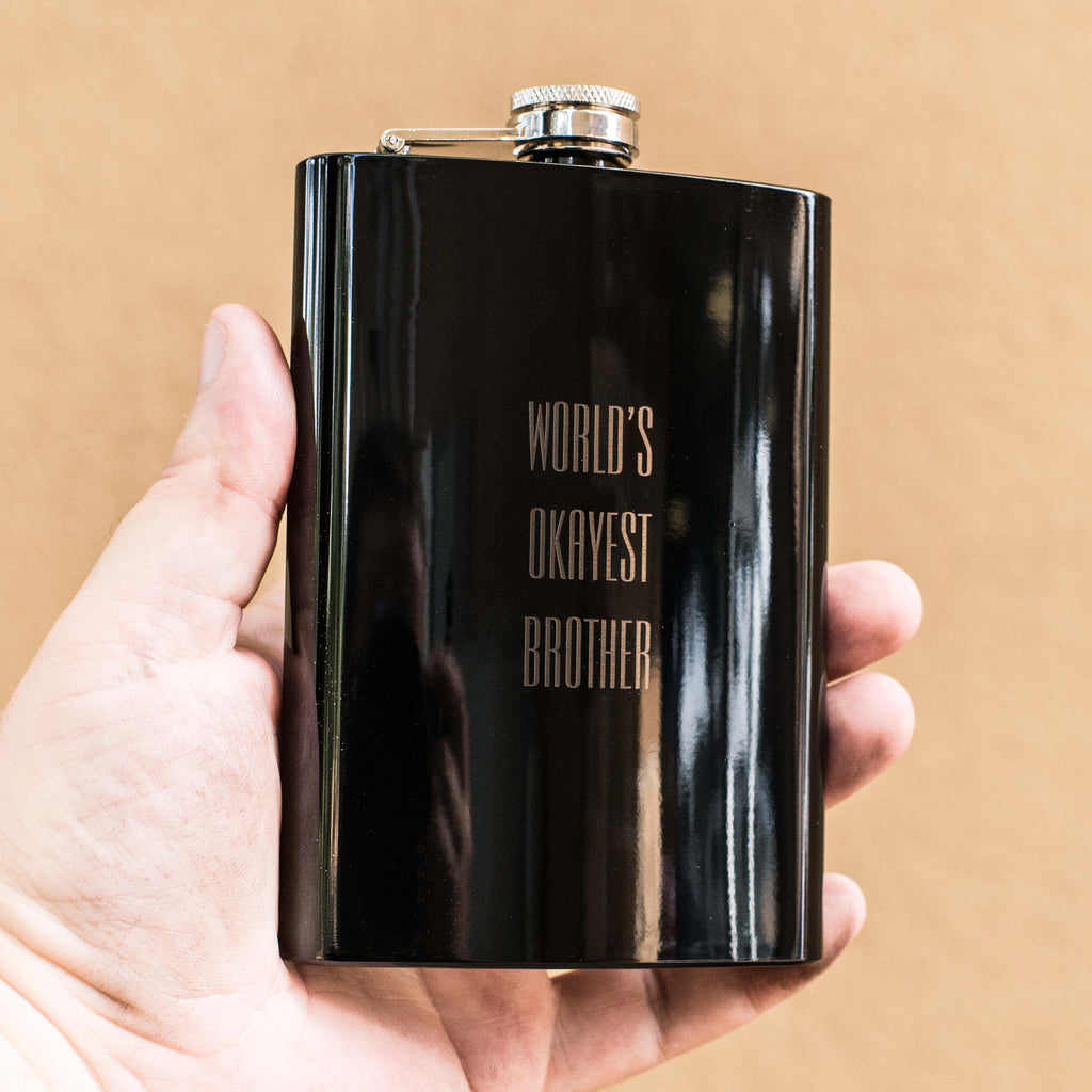 8oz BLACK World's Okayest Brother Flask