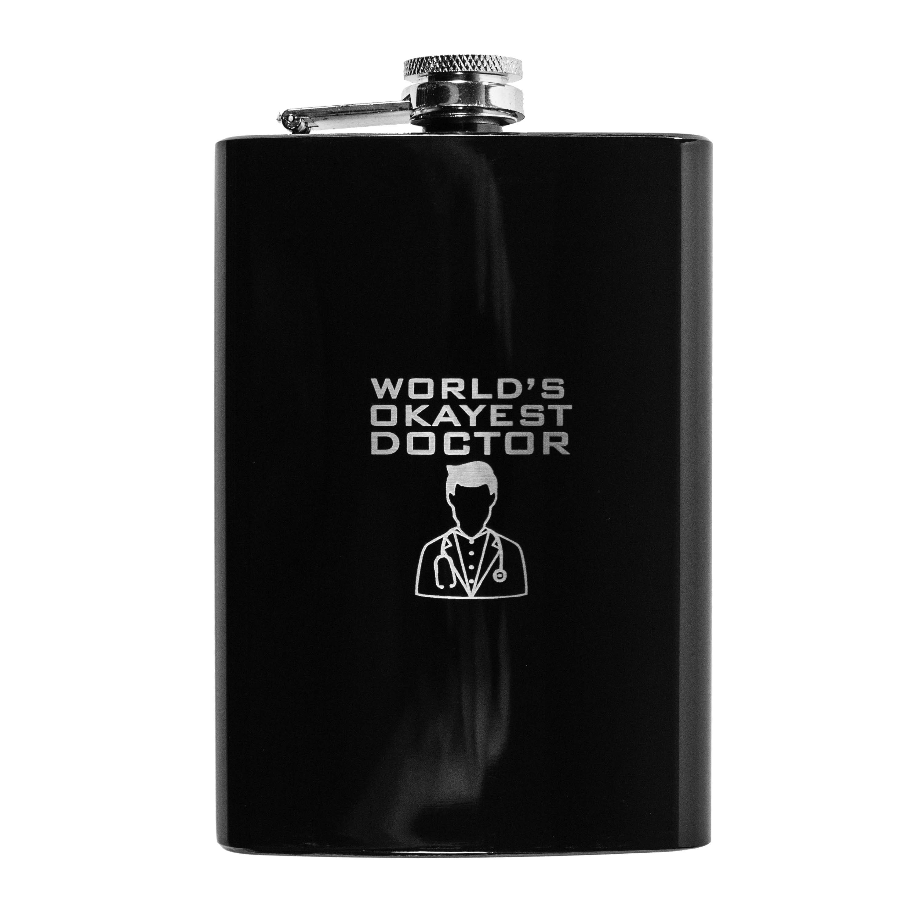 8oz BLACK World's Okayest Doctor Flask