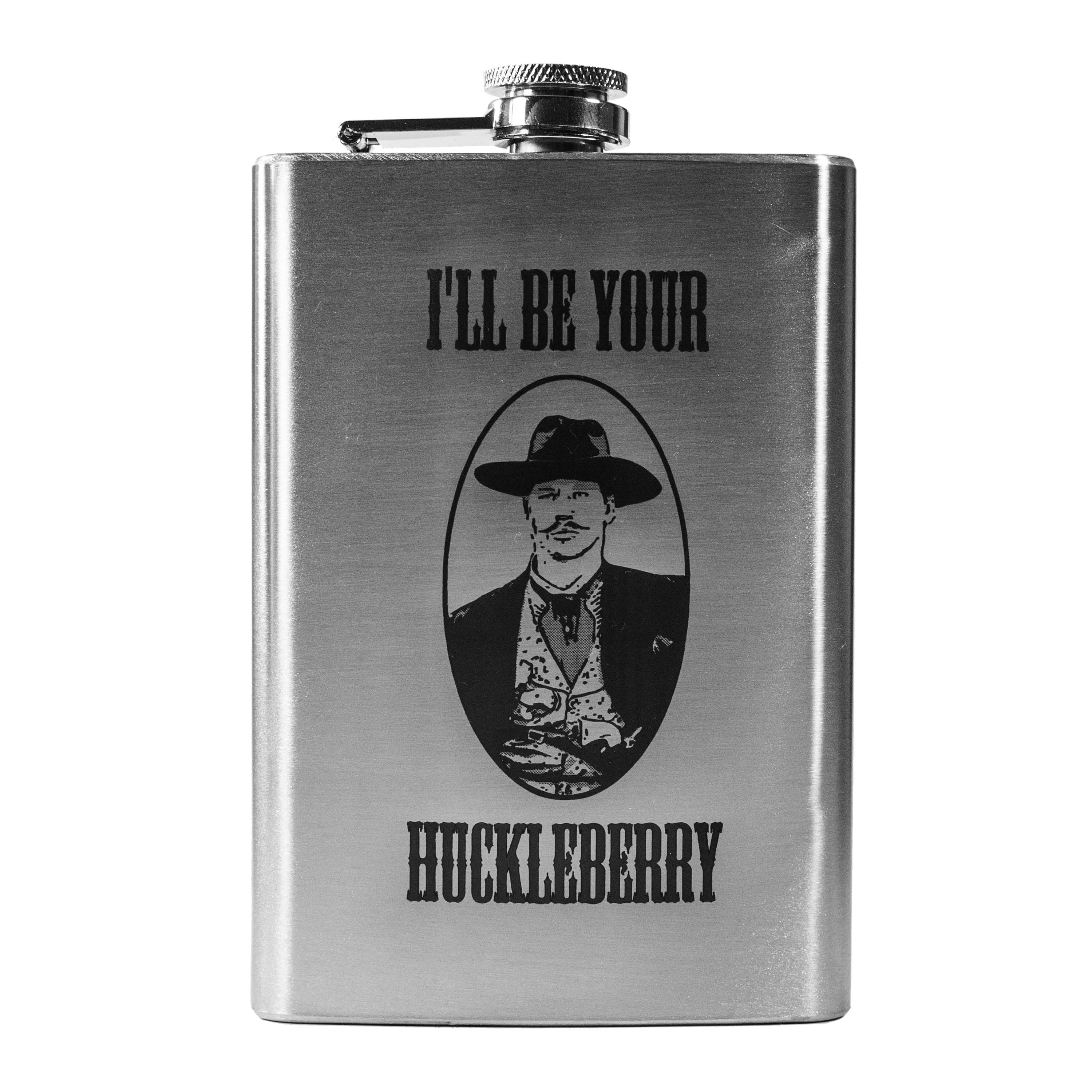 8oz I'll Be Your Huckleberry Stainless Steel Flask