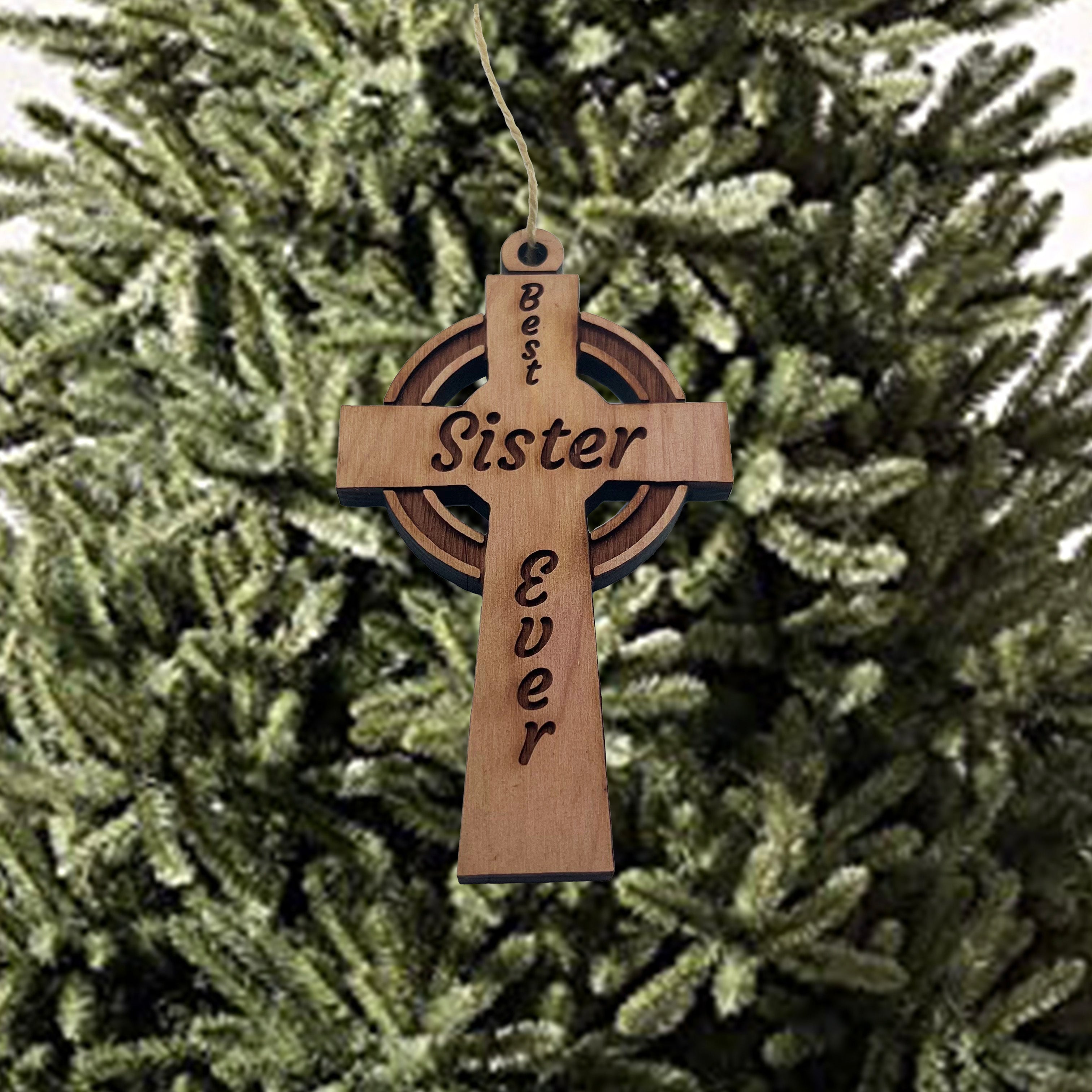 Best Sister Ever Celtic Cross - Cedar Ornament