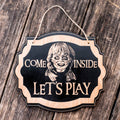 Come In Let's Play - Black Door Sign