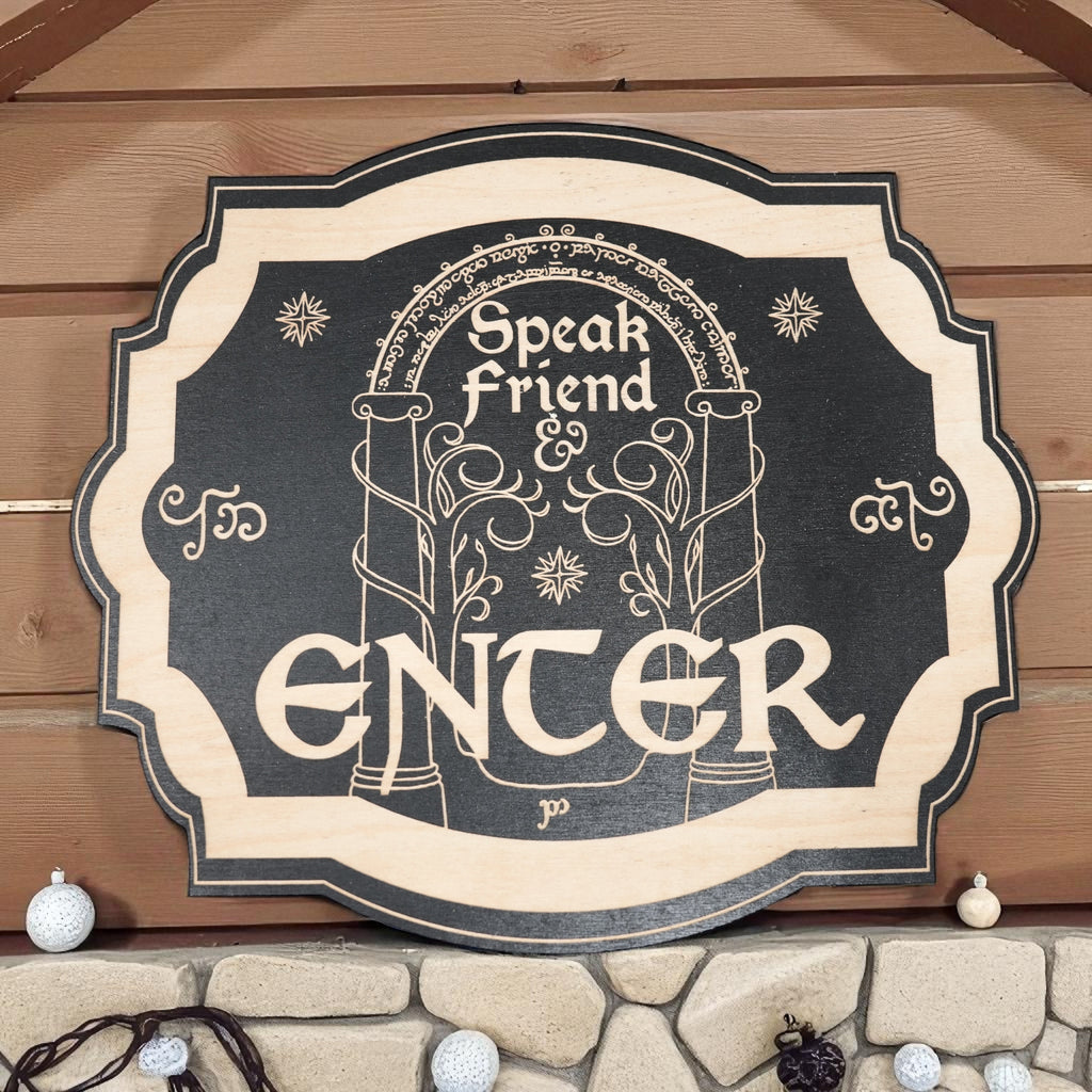 Magnet Sign - Speak Friend and Enter - Black Door Sign 6x9