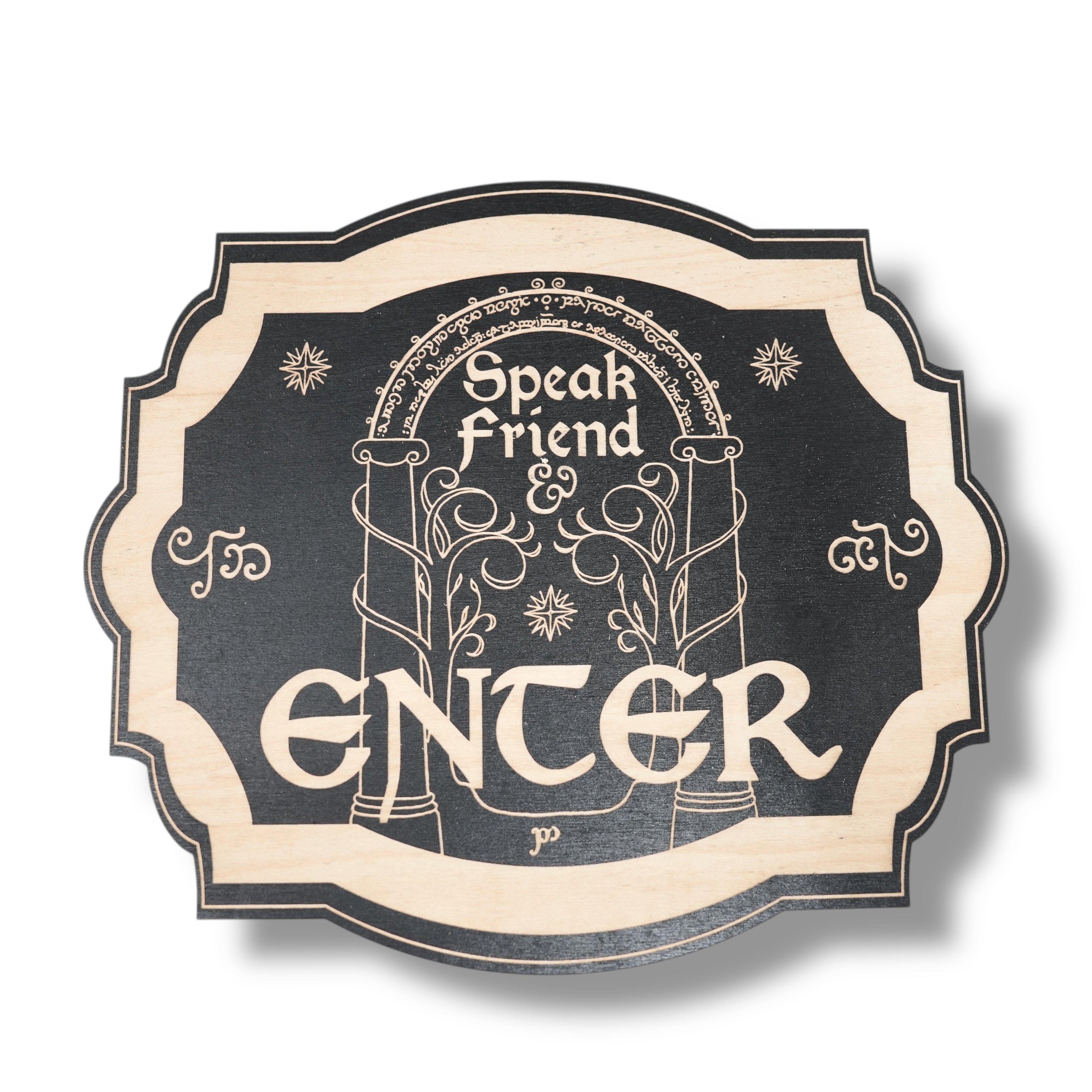 Magnet Sign - Speak Friend and Enter - Black Door Sign 6x9