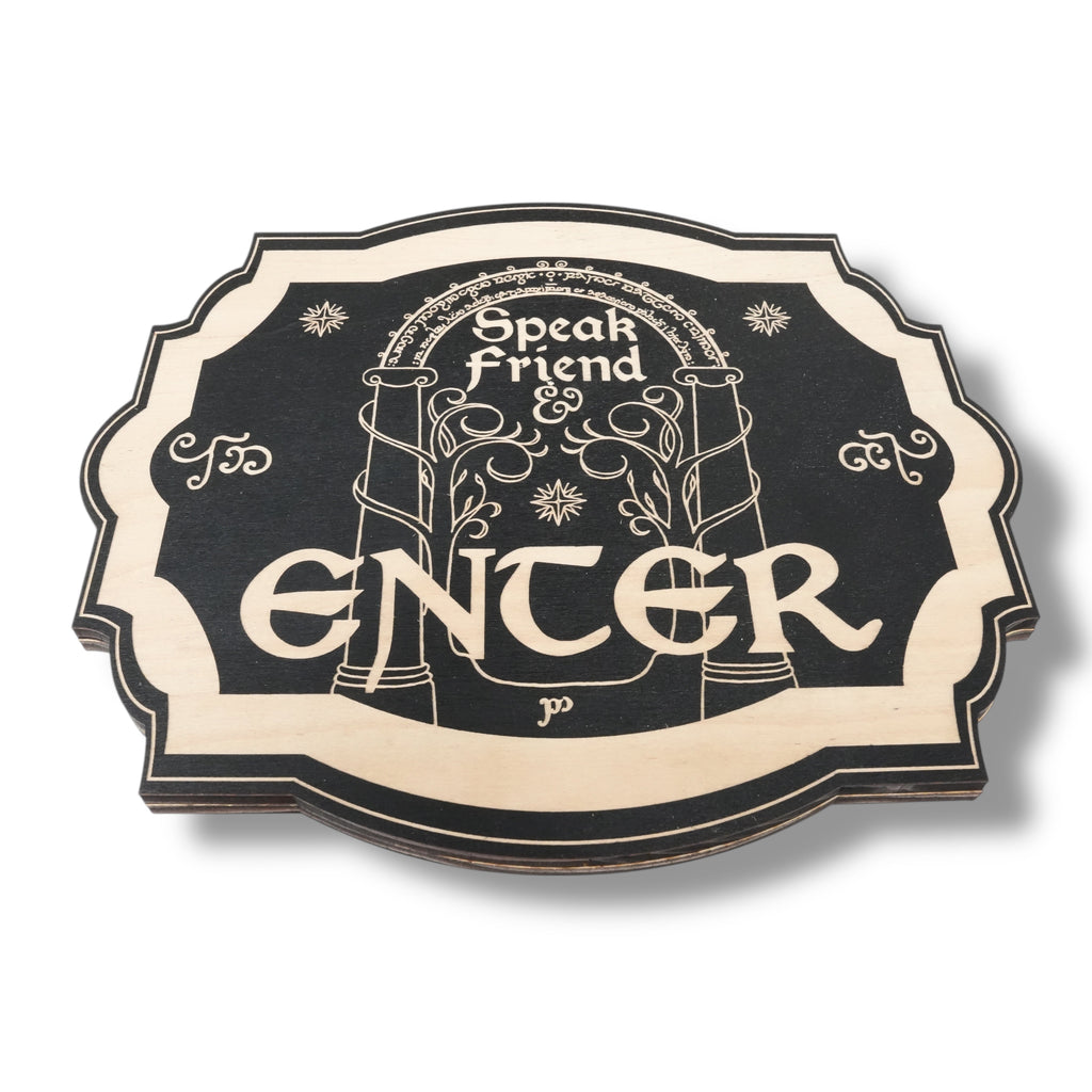 Magnet Sign - Speak Friend and Enter - Black Door Sign 6x9