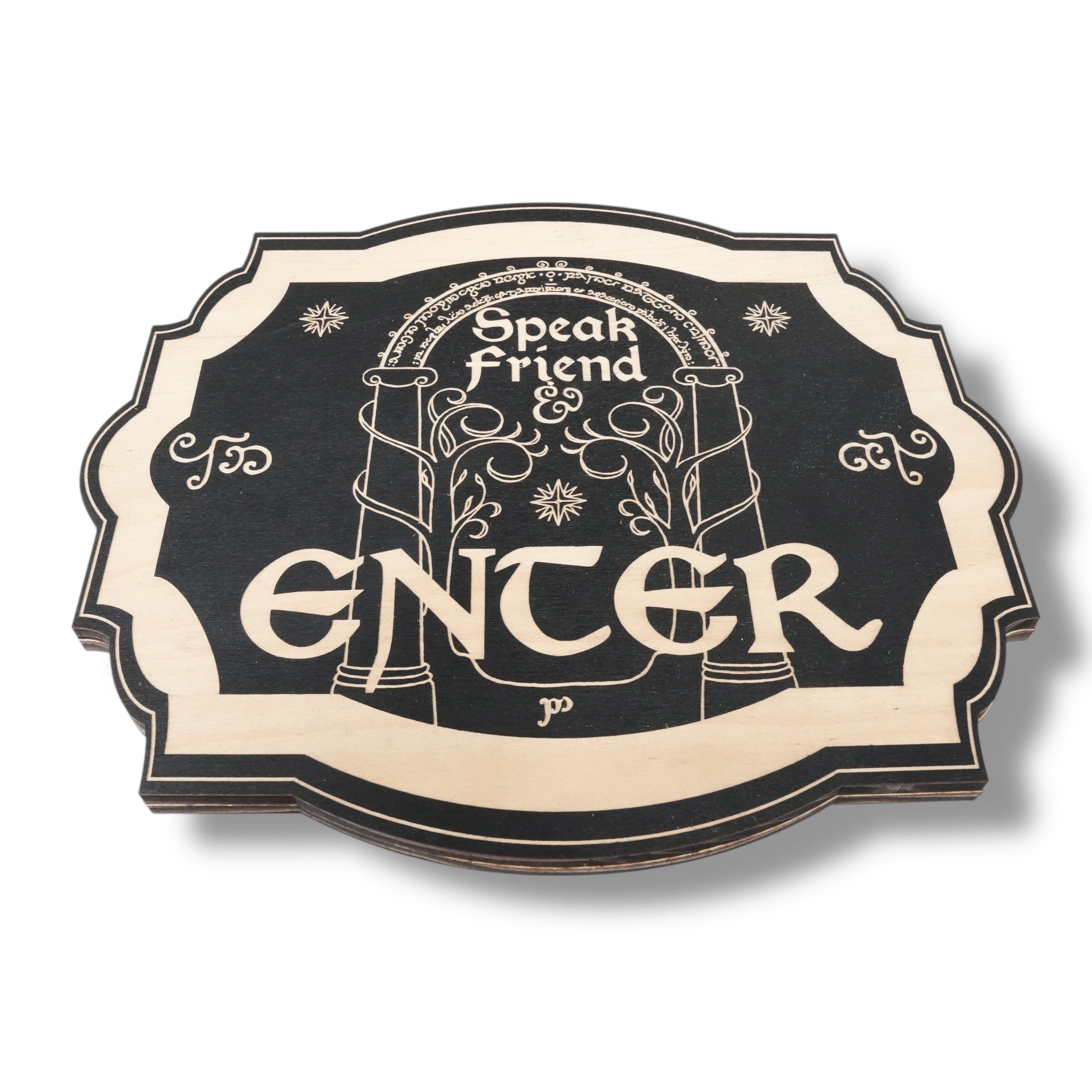 Magnet Sign - Speak Friend and Enter - Black Door Sign 6x9