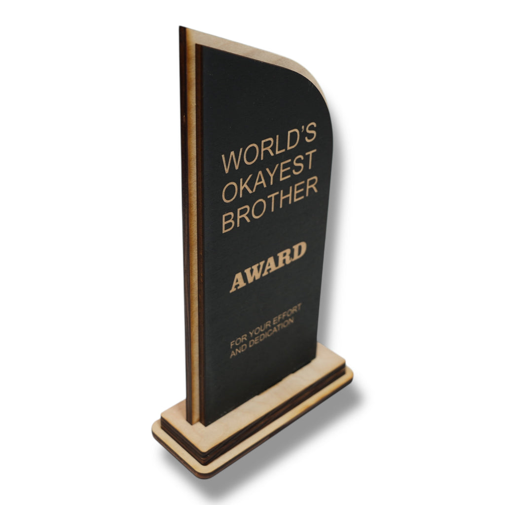 Trophy Award - World's Okayest Brother