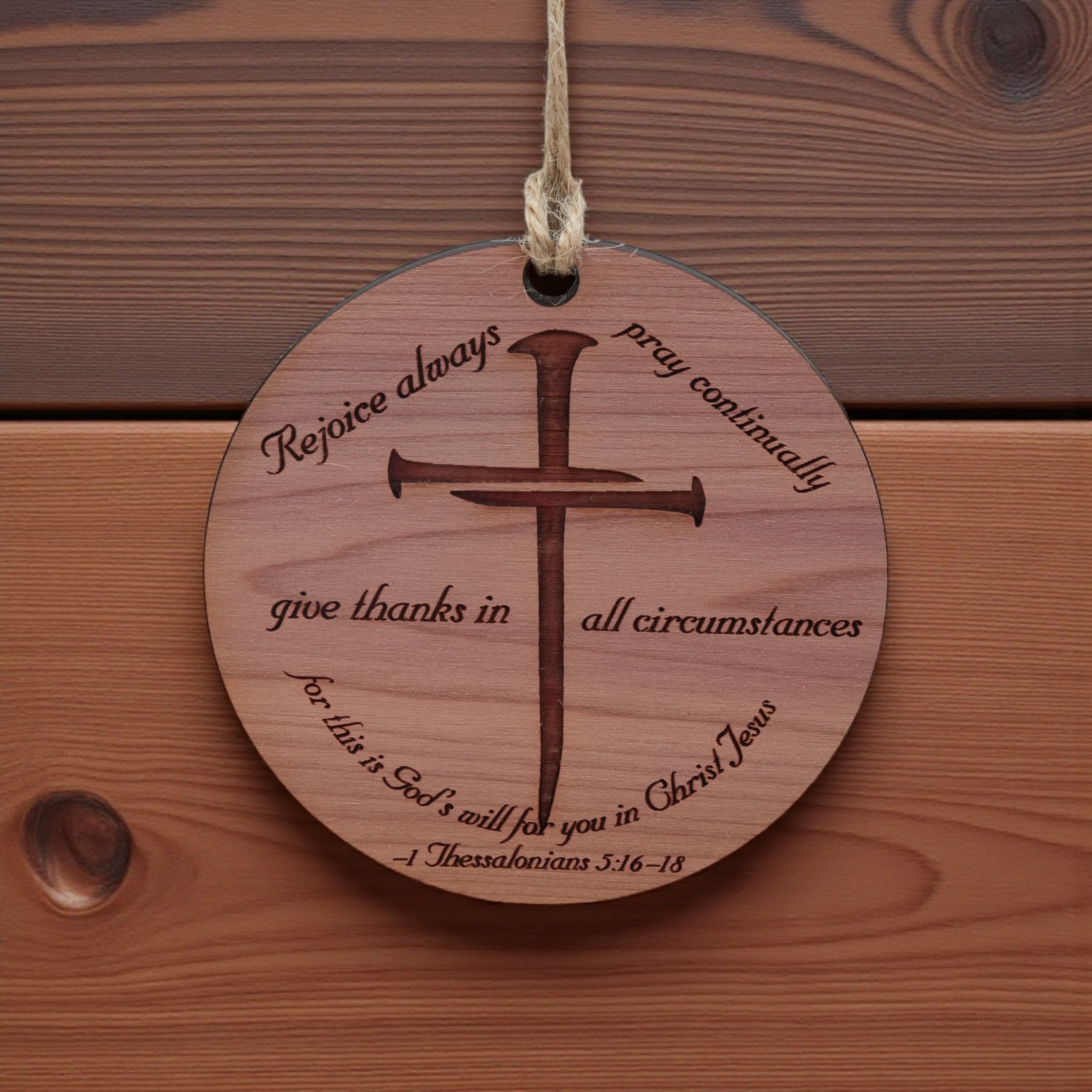 Ornament - CUSTOM - 1 Thessalonians 5:16-18 Bible verse
