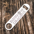 Father of Dragons - Bottle Opener