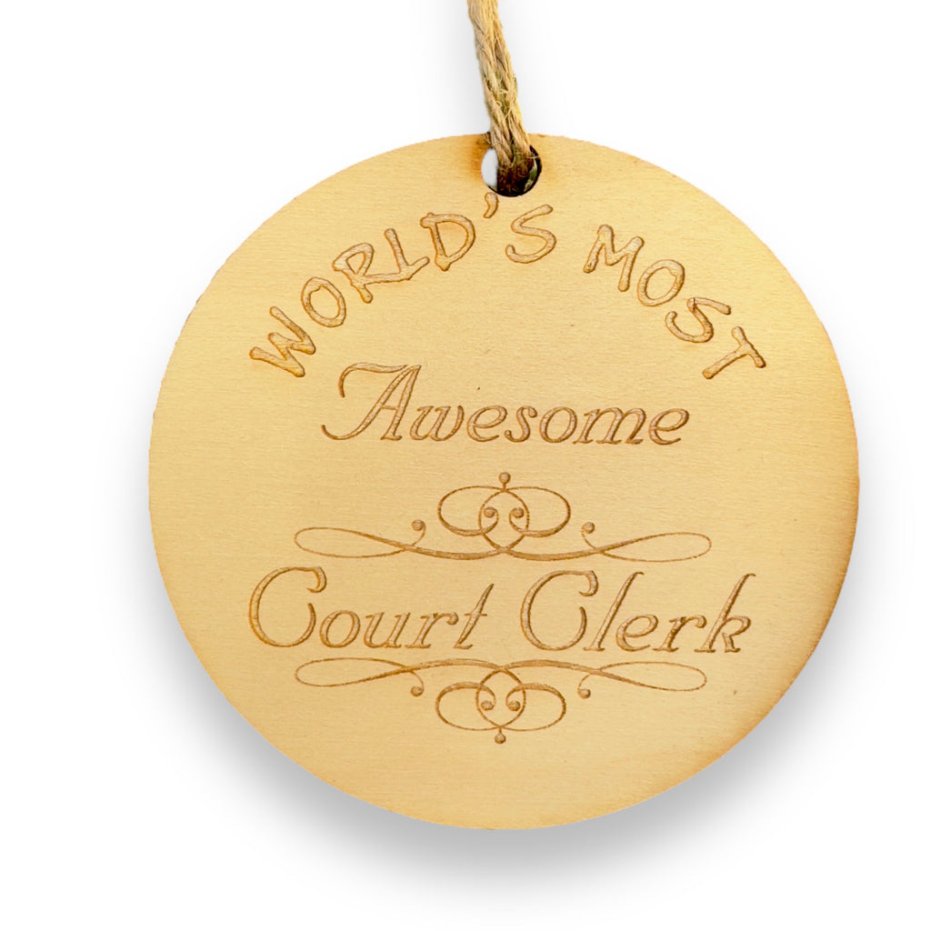 Worlds most Awesome Court Clerk - Ornament