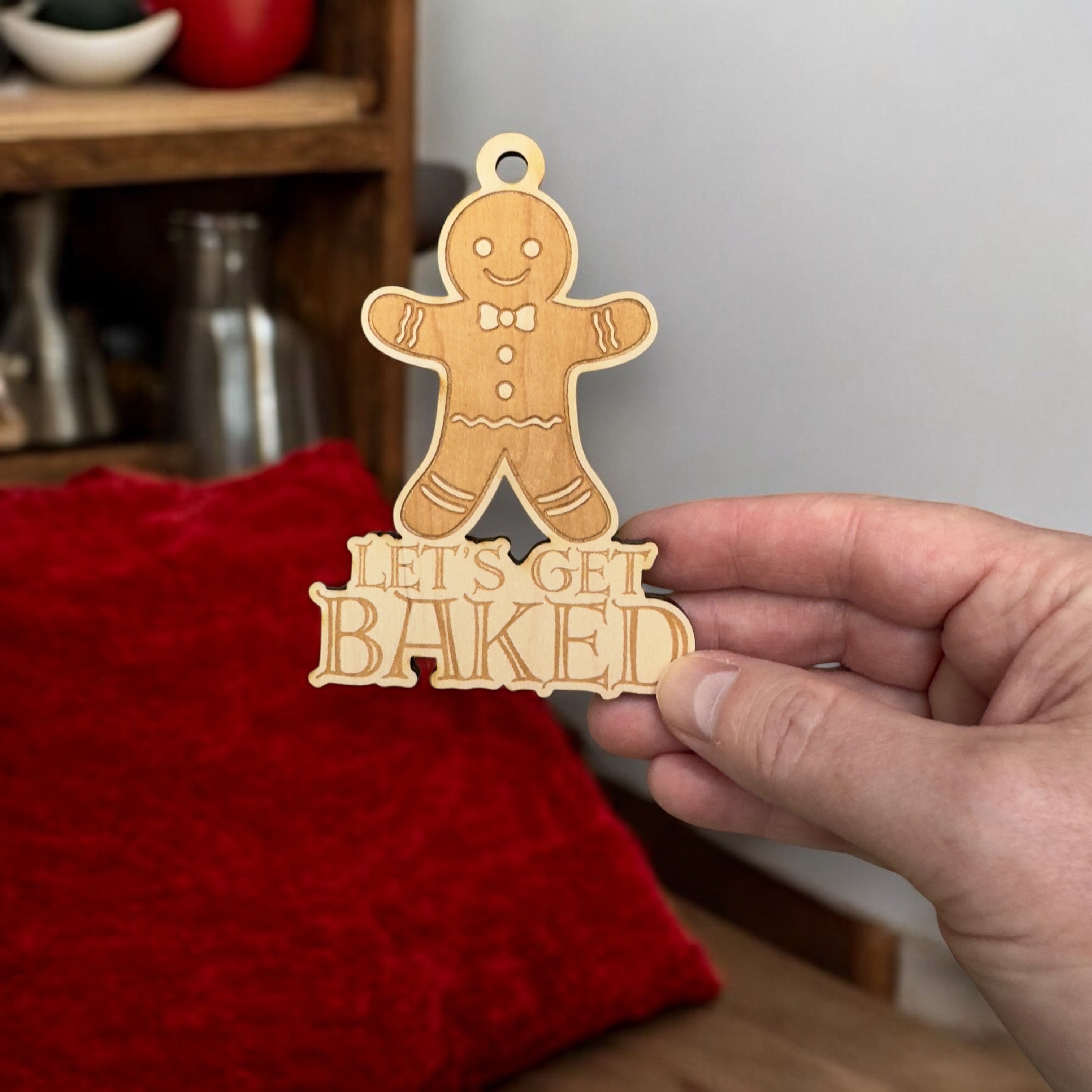 Ornament - Lets Get Baked - Raw Wood 4x3in