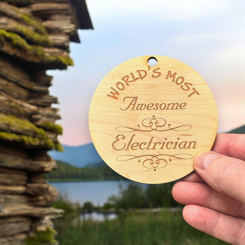 Worlds most Awesome Electrician - Ornament - Raw Wood
