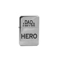 Lighter - A Dad Is a Son's First Hero High Polish Chrome