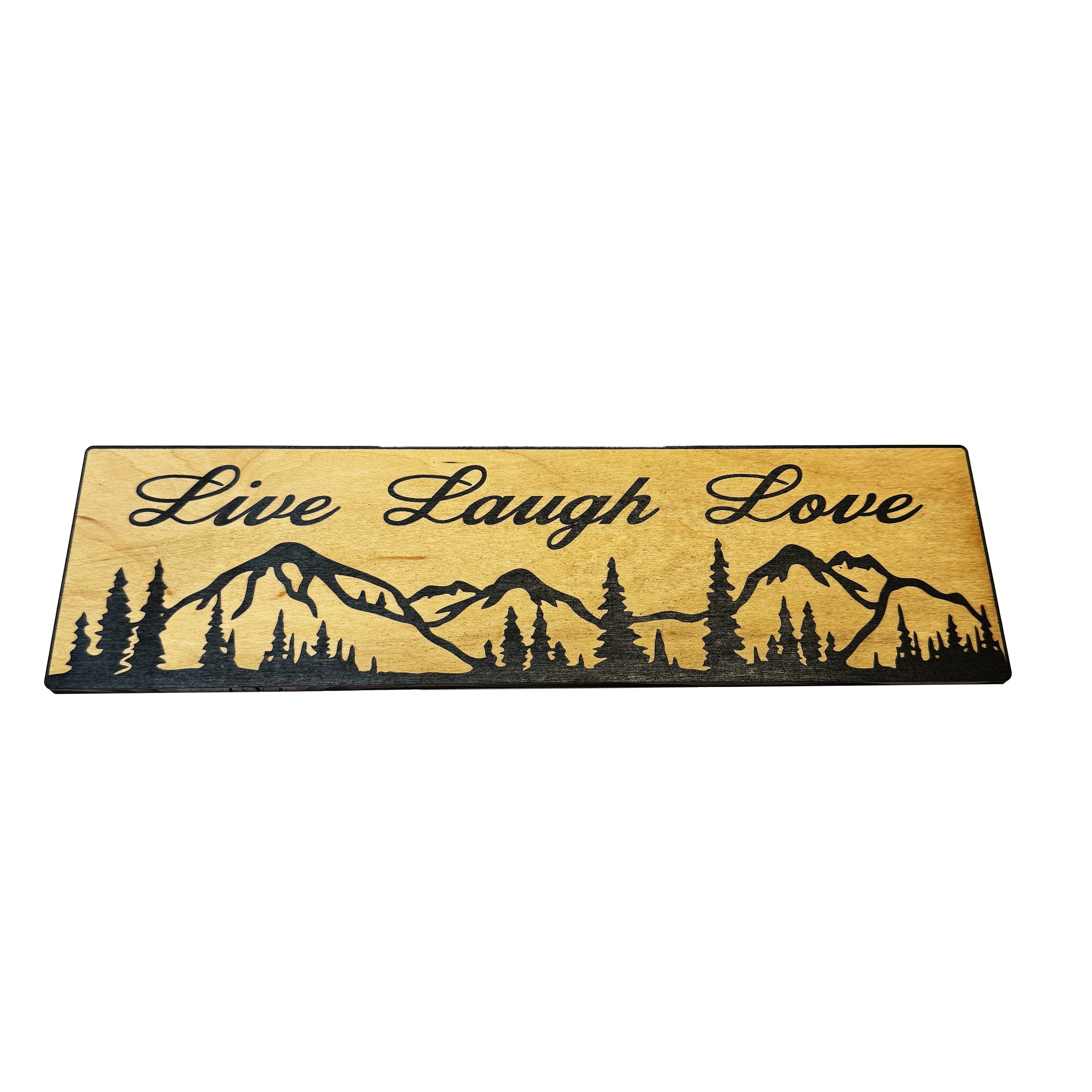 Live Laugh Love Mountain Scene - BLACK Sign 4x12