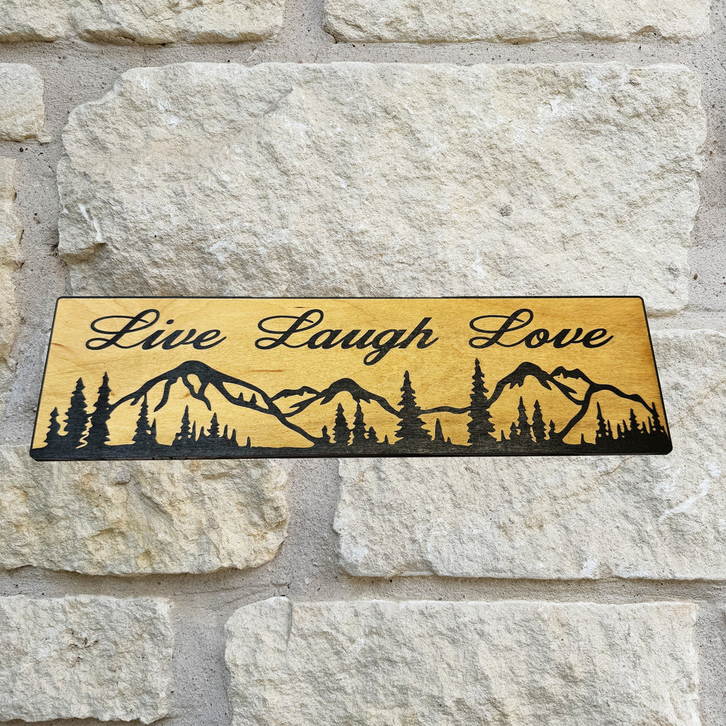 Live Laugh Love Mountain Scene - BLACK Sign 4x12