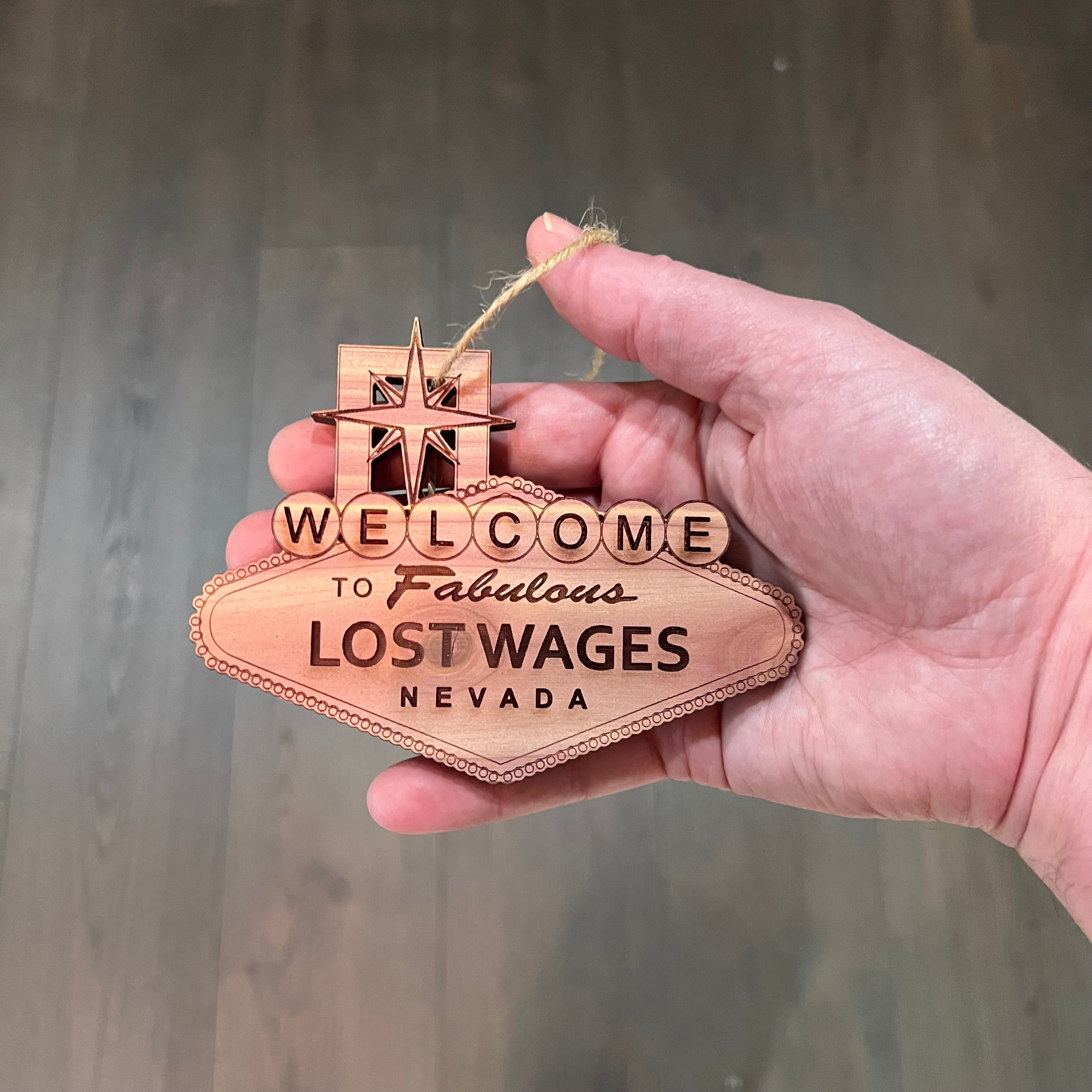 Lost Wages Nevada - Cedar Ornament