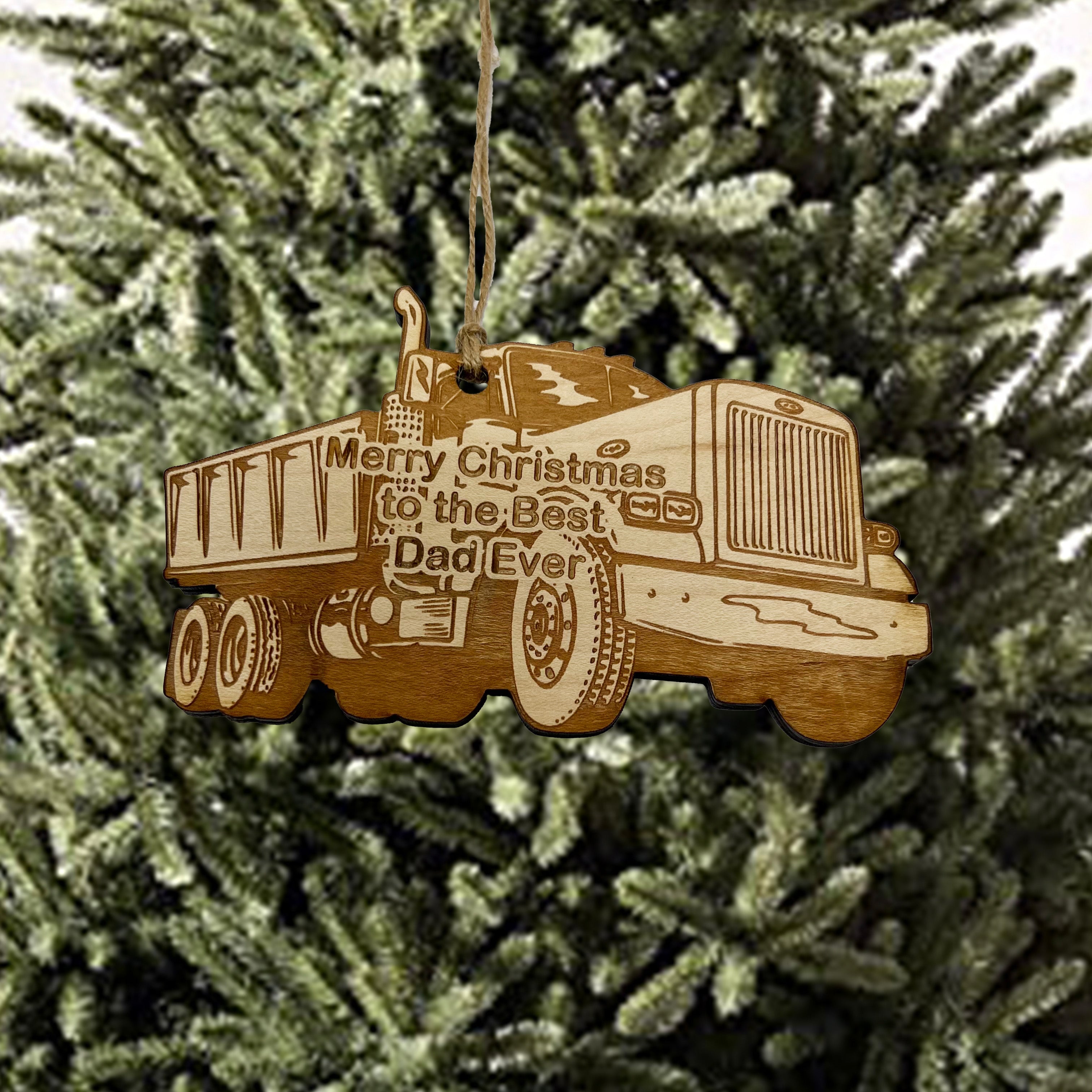 Merry Christmas to the best Dad Ever Dump Truck - Ornament