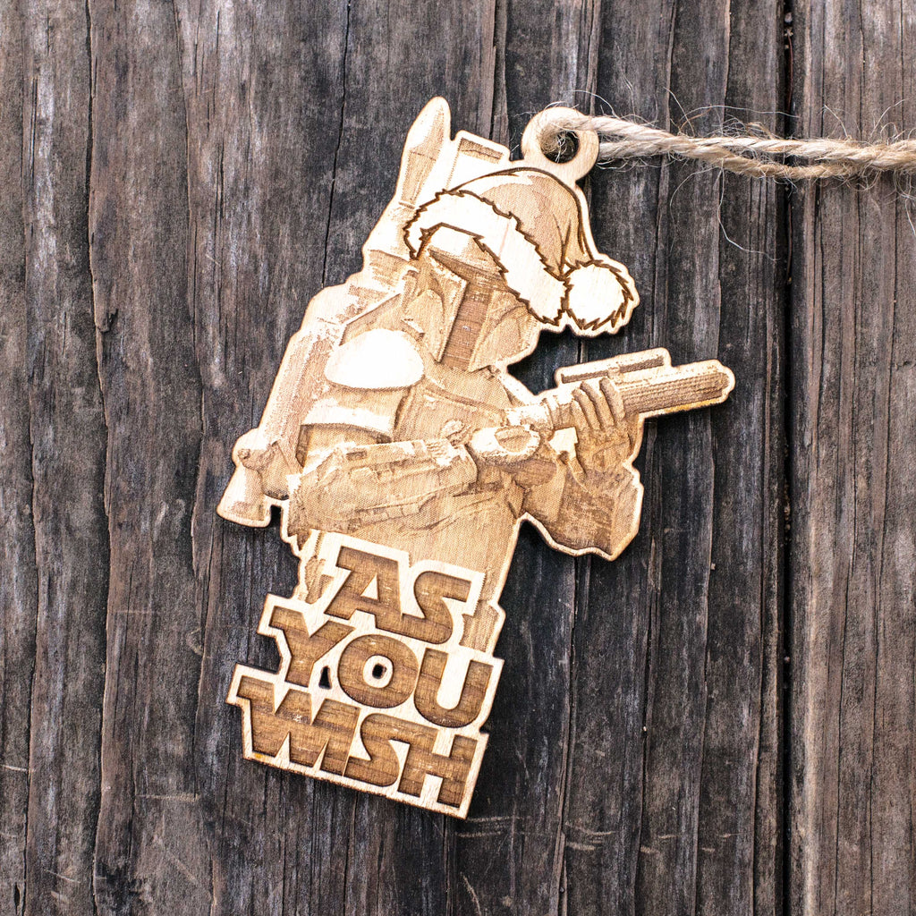 Ornament - As You Wish - Raw Wood 3x5in