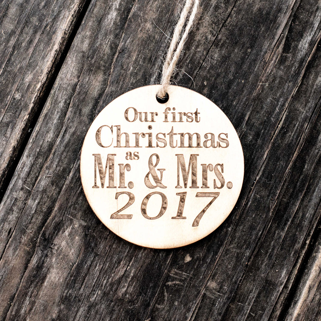 Ornament - 2017 Our First Christmas as Mr and Mrs - Raw Wood 3x3in