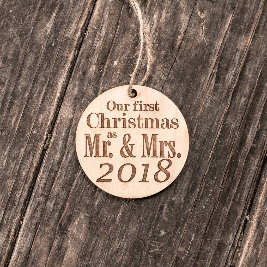 Ornament - 2018 Our First Christmas as Mr and Mrs - Raw Wood 3x3in