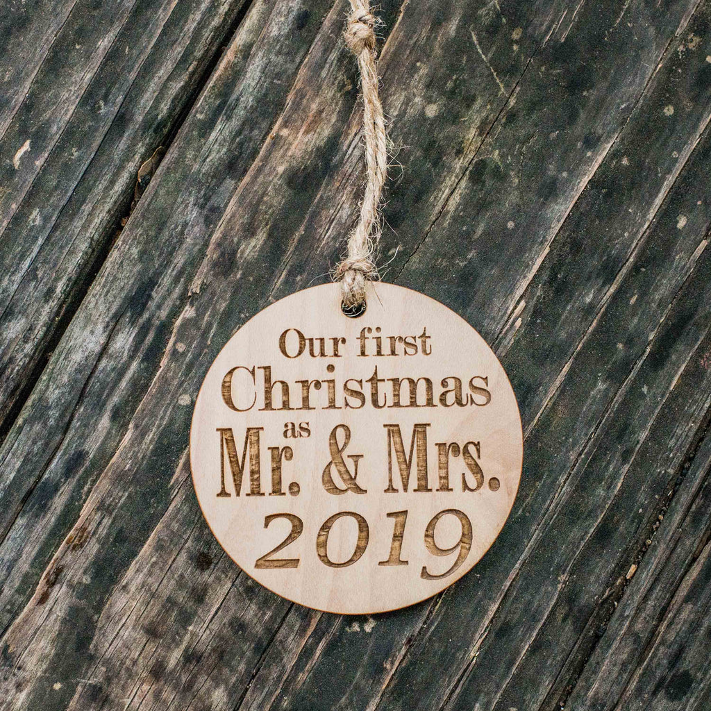 Ornament - 2019 Our First Christmas as Mr and Mrs - Raw Wood 3x3in