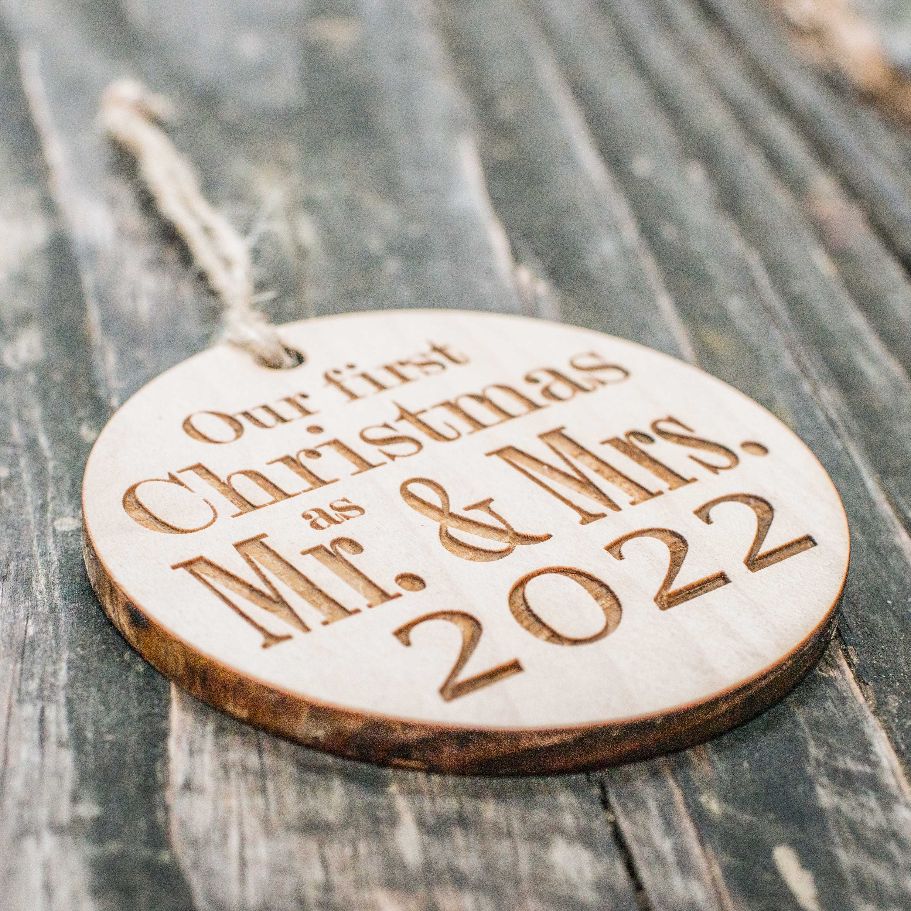 Ornament - 2022 Our First Christmas as Mr and Mrs - Raw Wood 3x3in