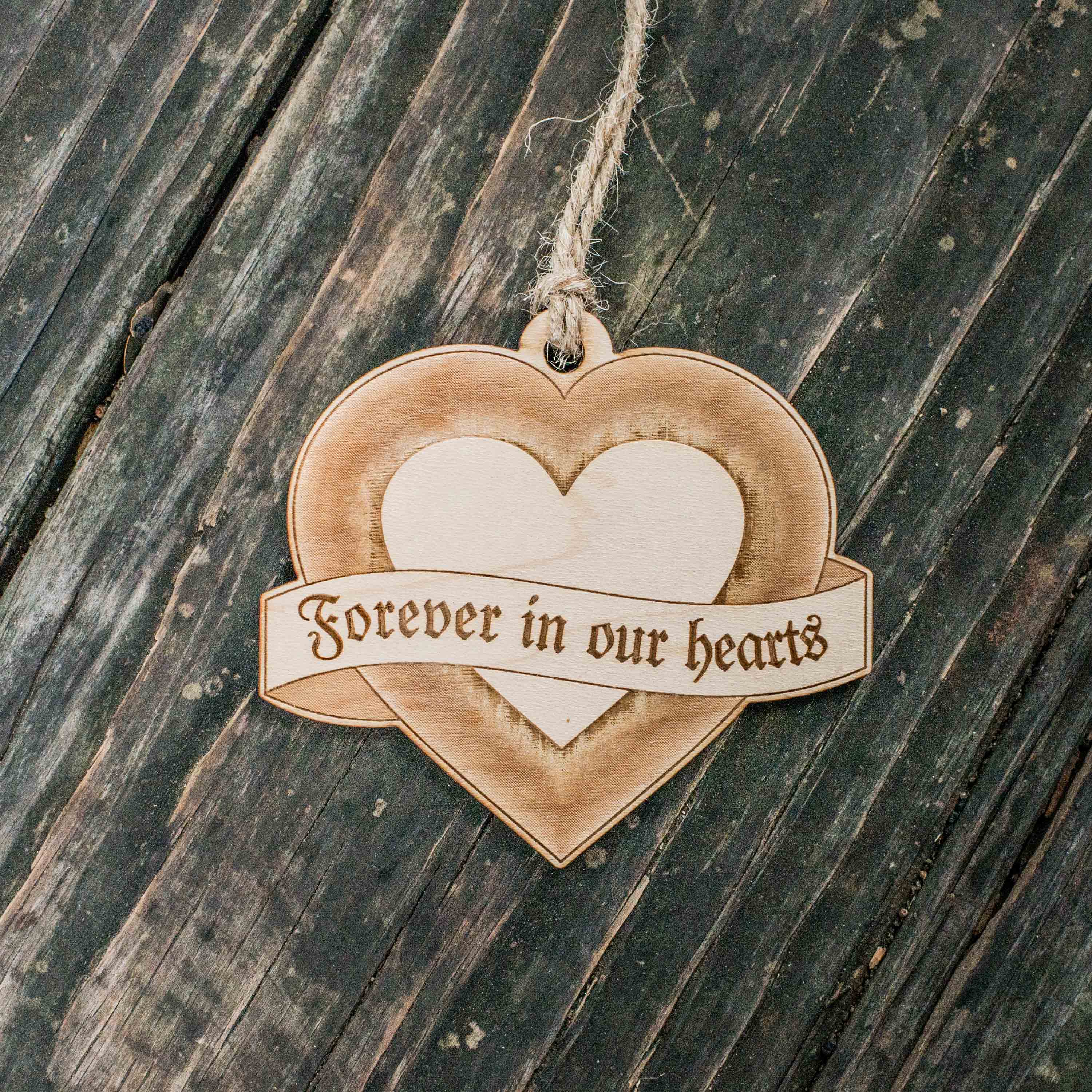 Ornament - Forever in our Hearts - Raw Wood 3x3in