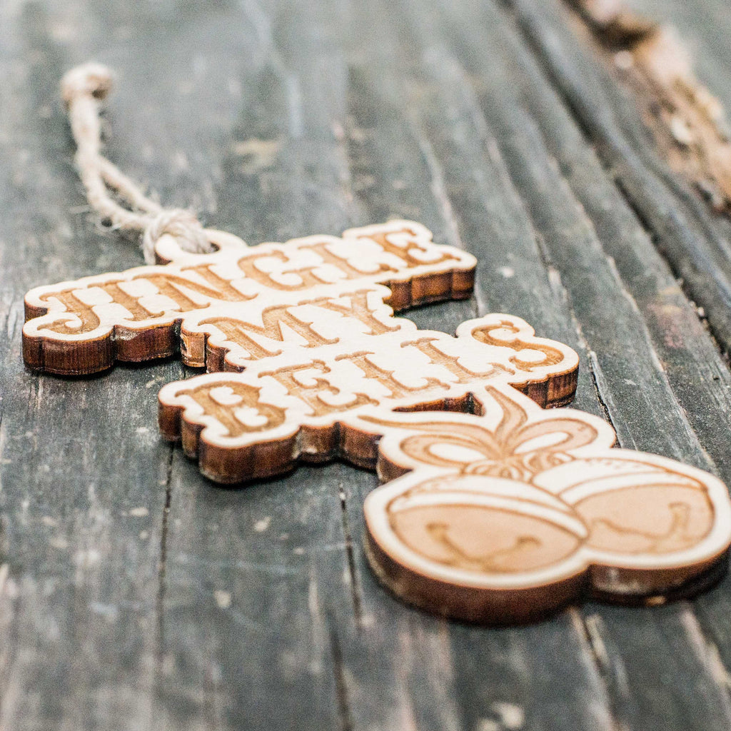Ornament - Jingle My Bells - Raw Wood 4x3in