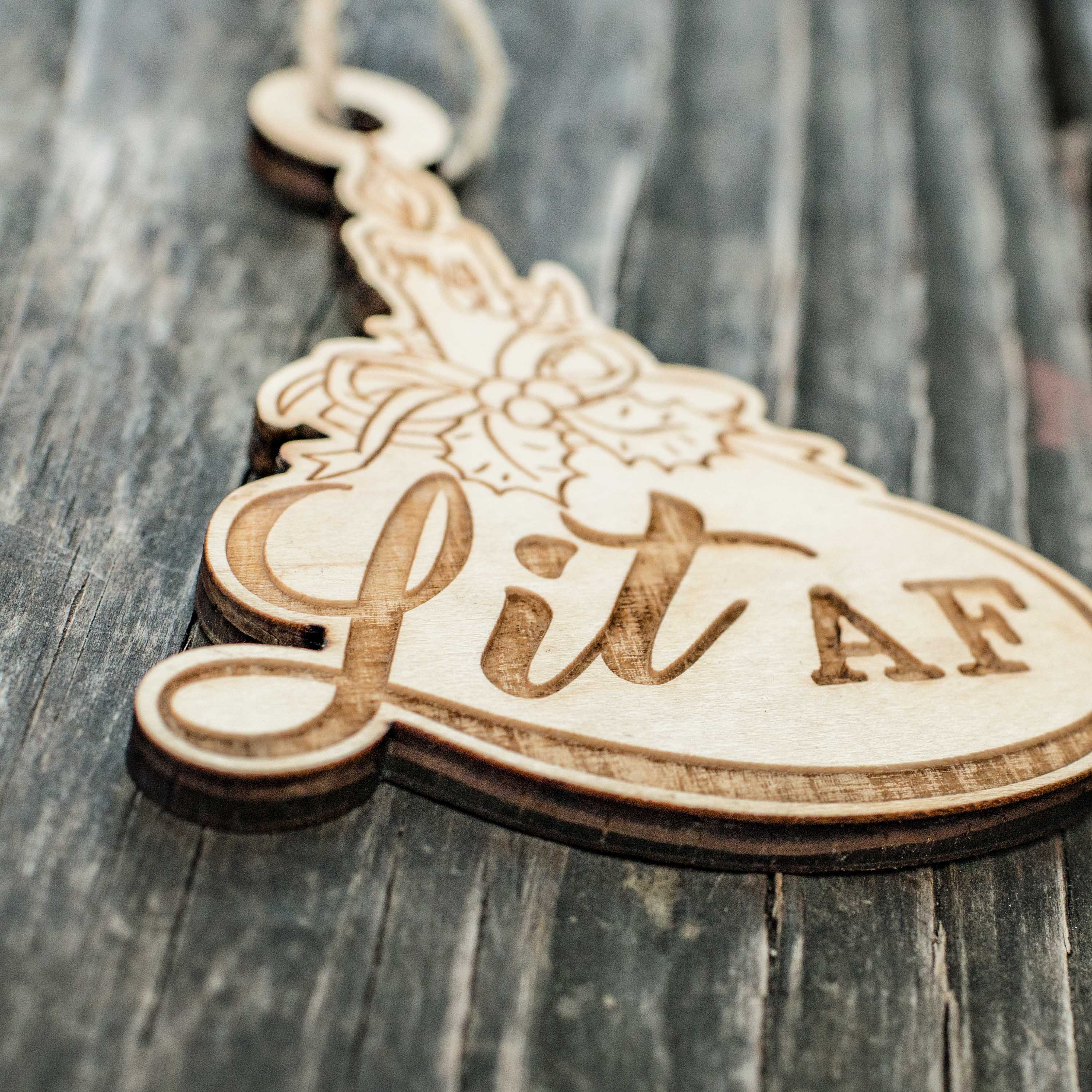 Ornament - Lit AF - Raw Wood 3x4in