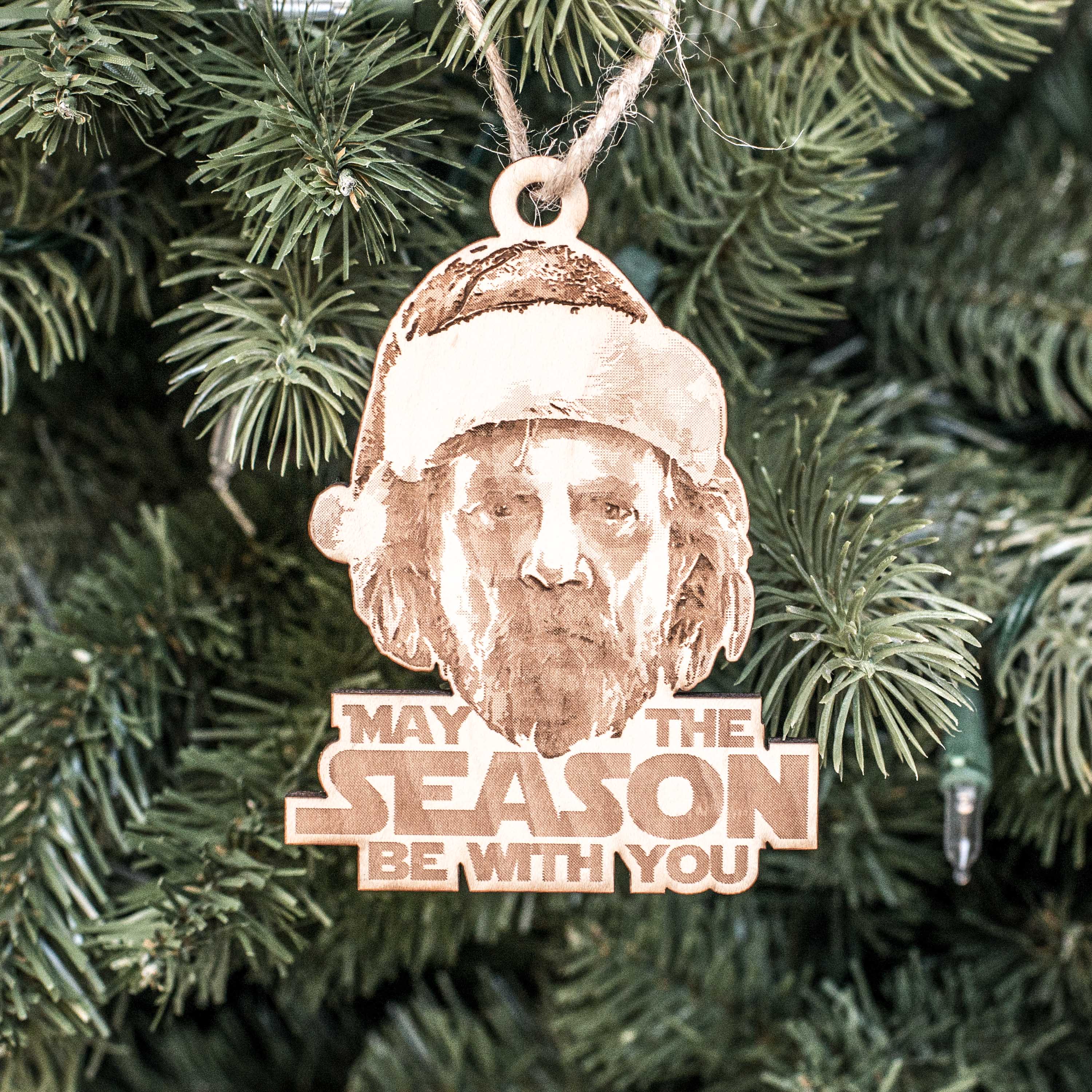Ornament - May the Season be With You - Raw Wood 3x4in