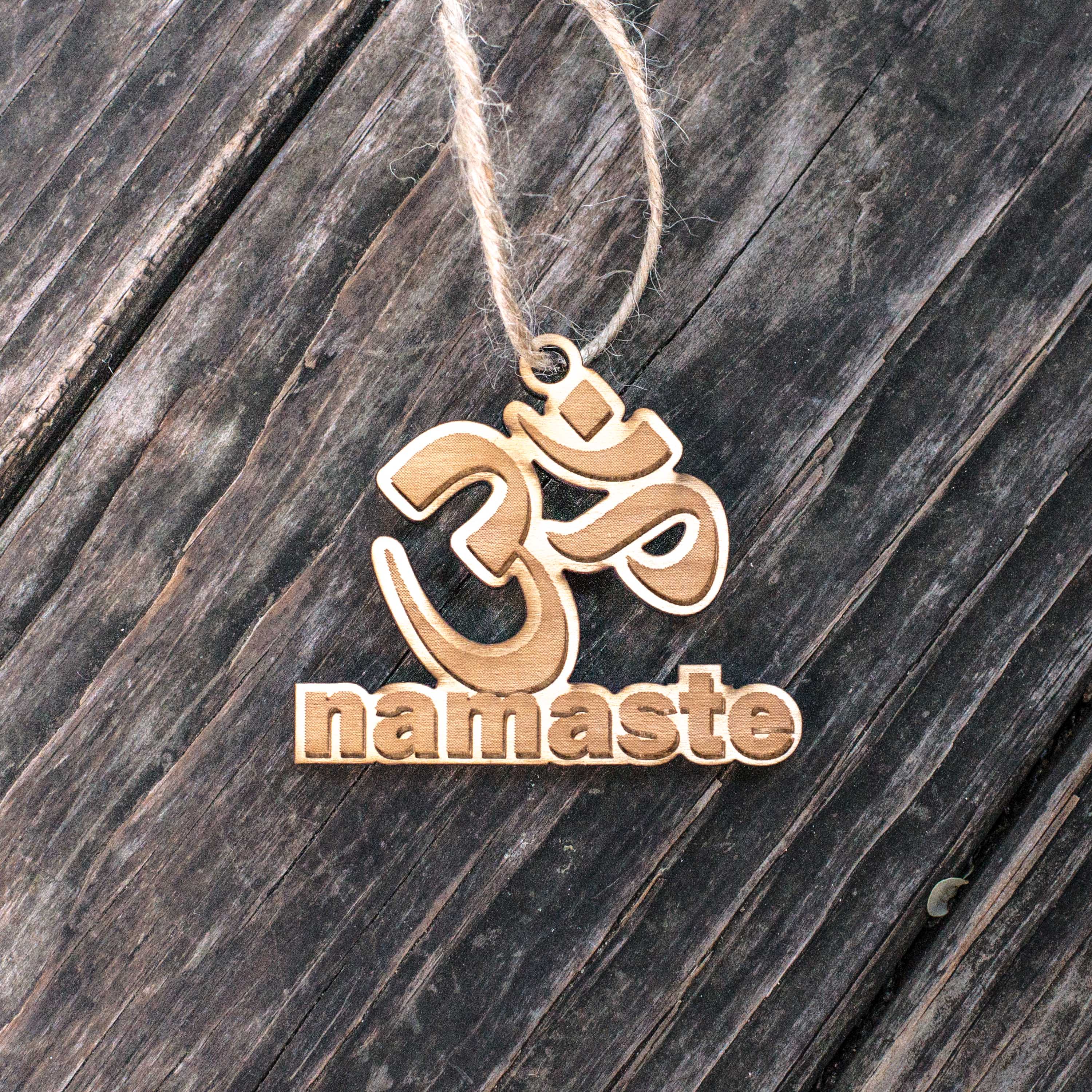 Ornament - Namaste - Raw Wood 3x3in