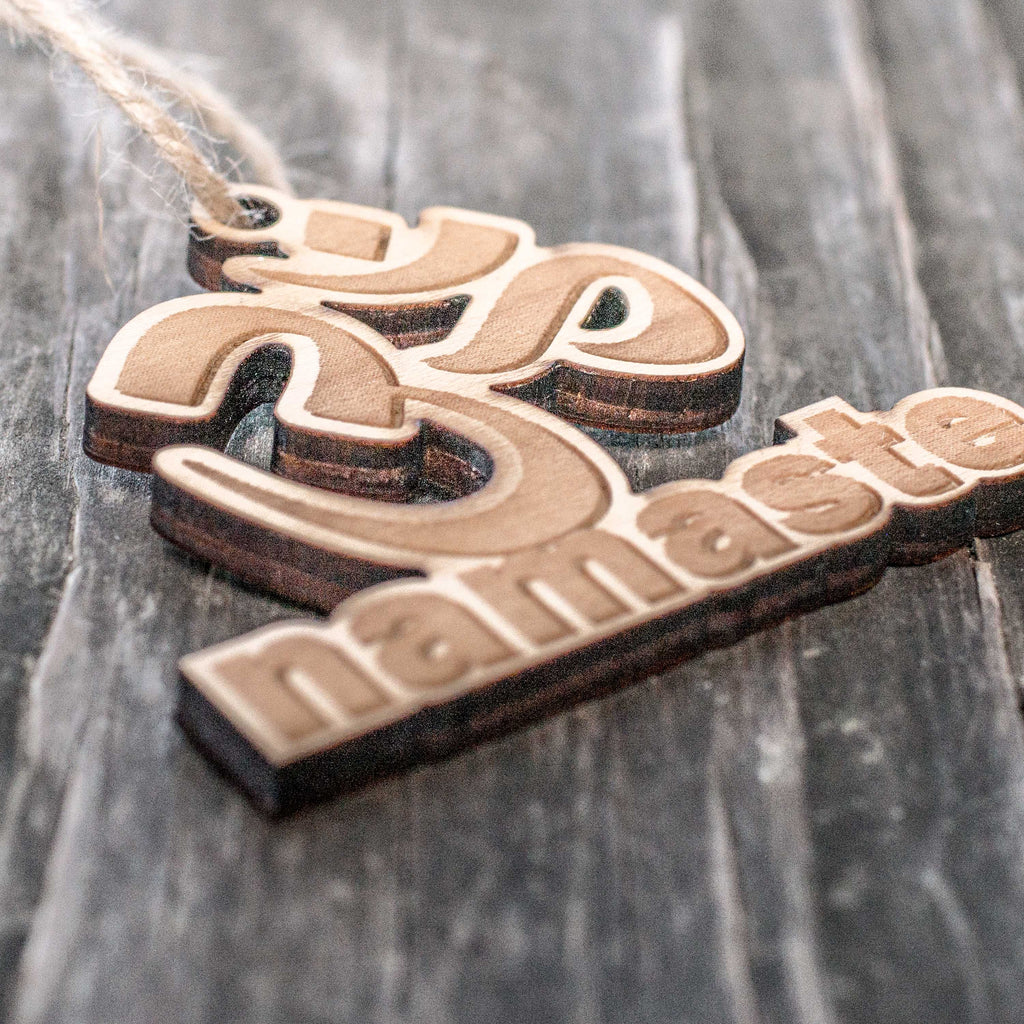 Ornament - Namaste - Raw Wood 3x3in