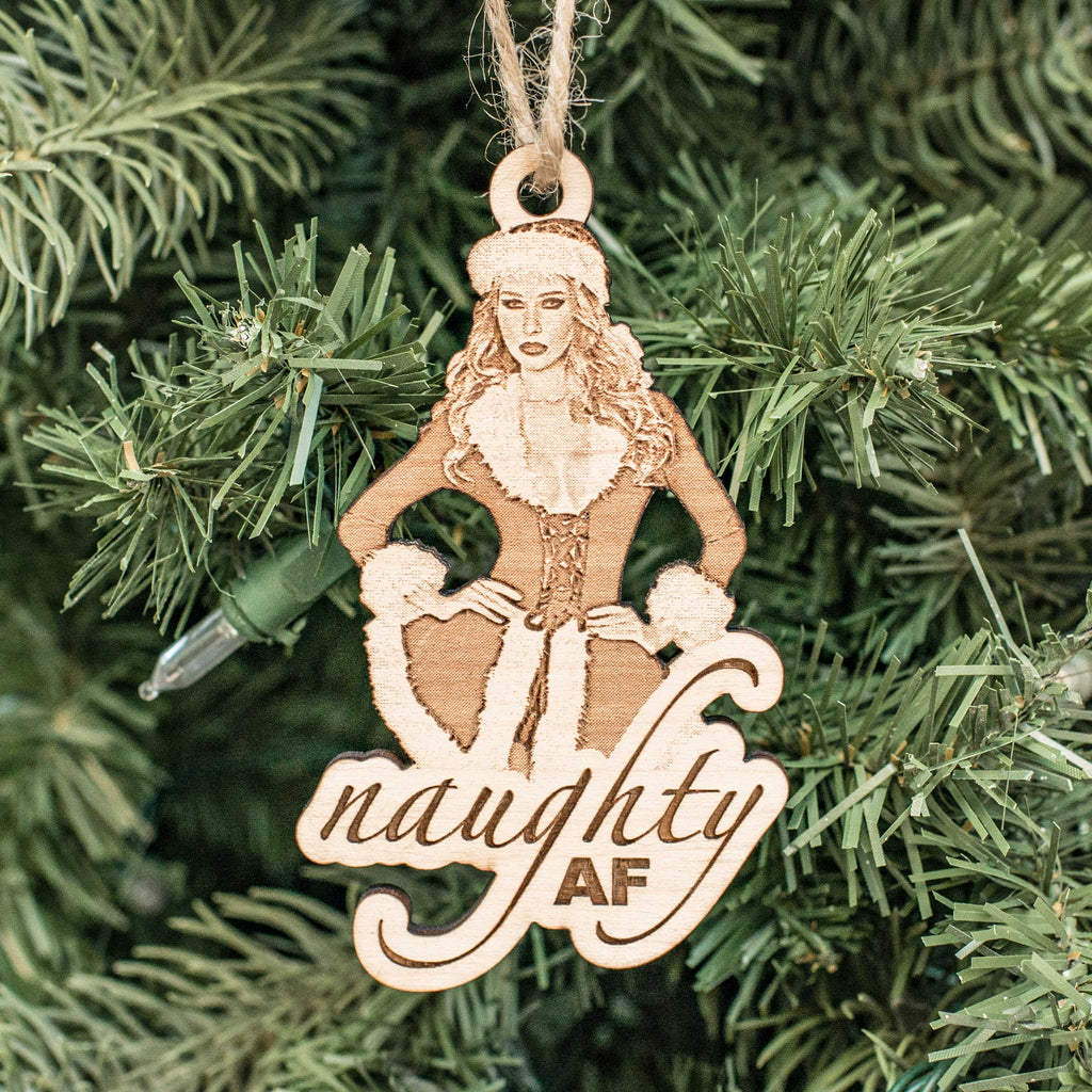Ornament - Naughty AF - Raw Wood 2x4in