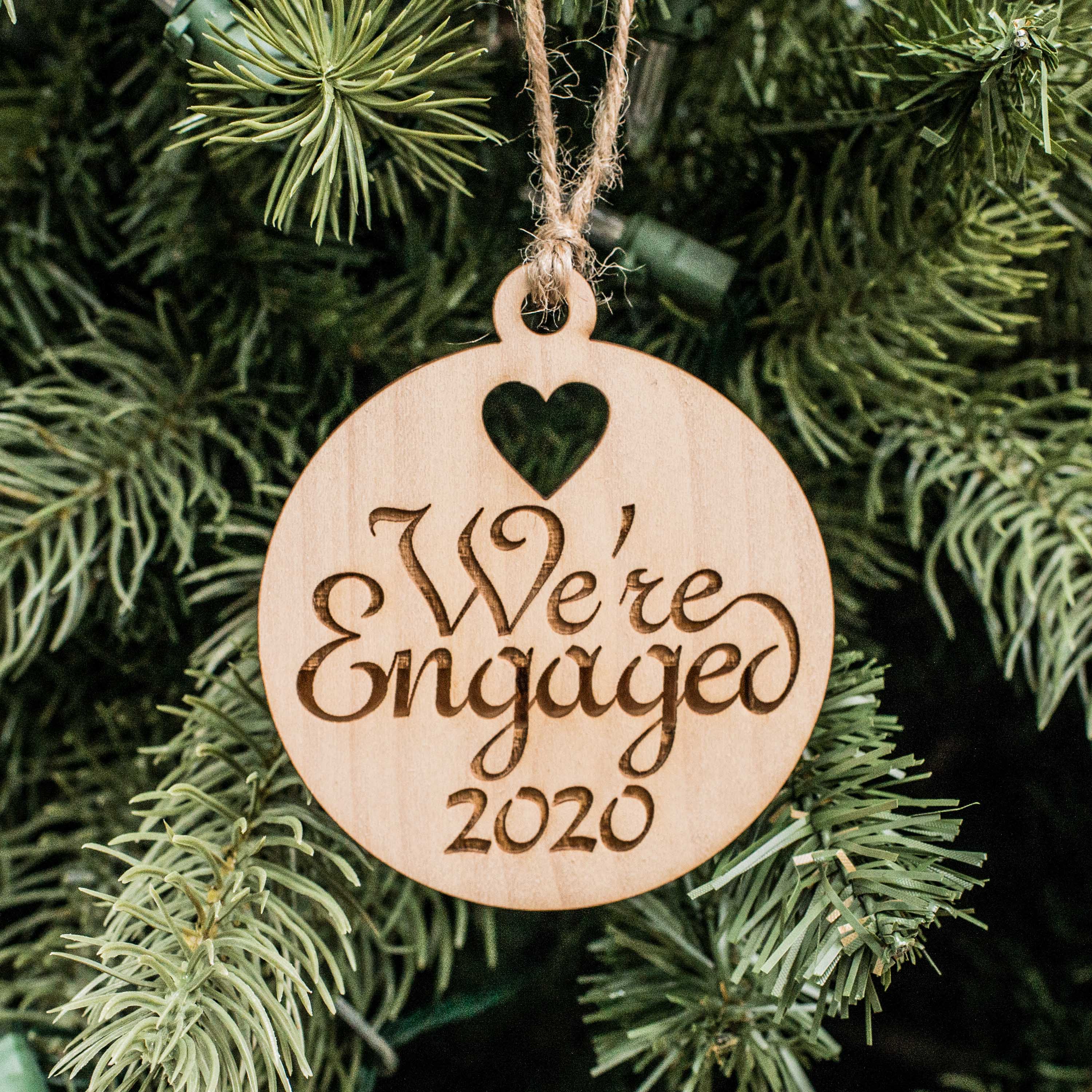 Ornament - We're Engaged 2020 - Raw Wood 3x3in