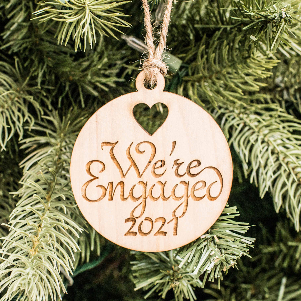 Ornament - We're Engaged 2021 - Raw Wood 3x3in