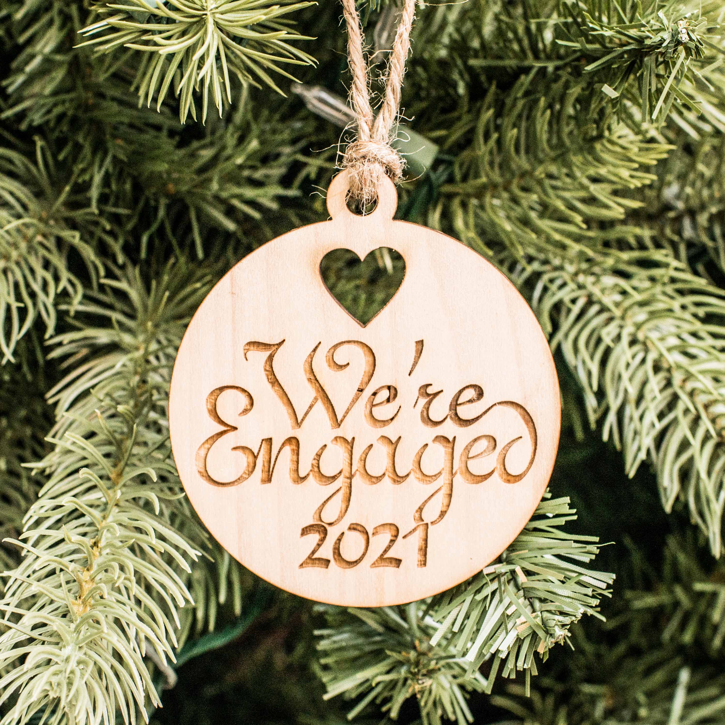 Ornament - We're Engaged 2021 - Raw Wood 3x3in