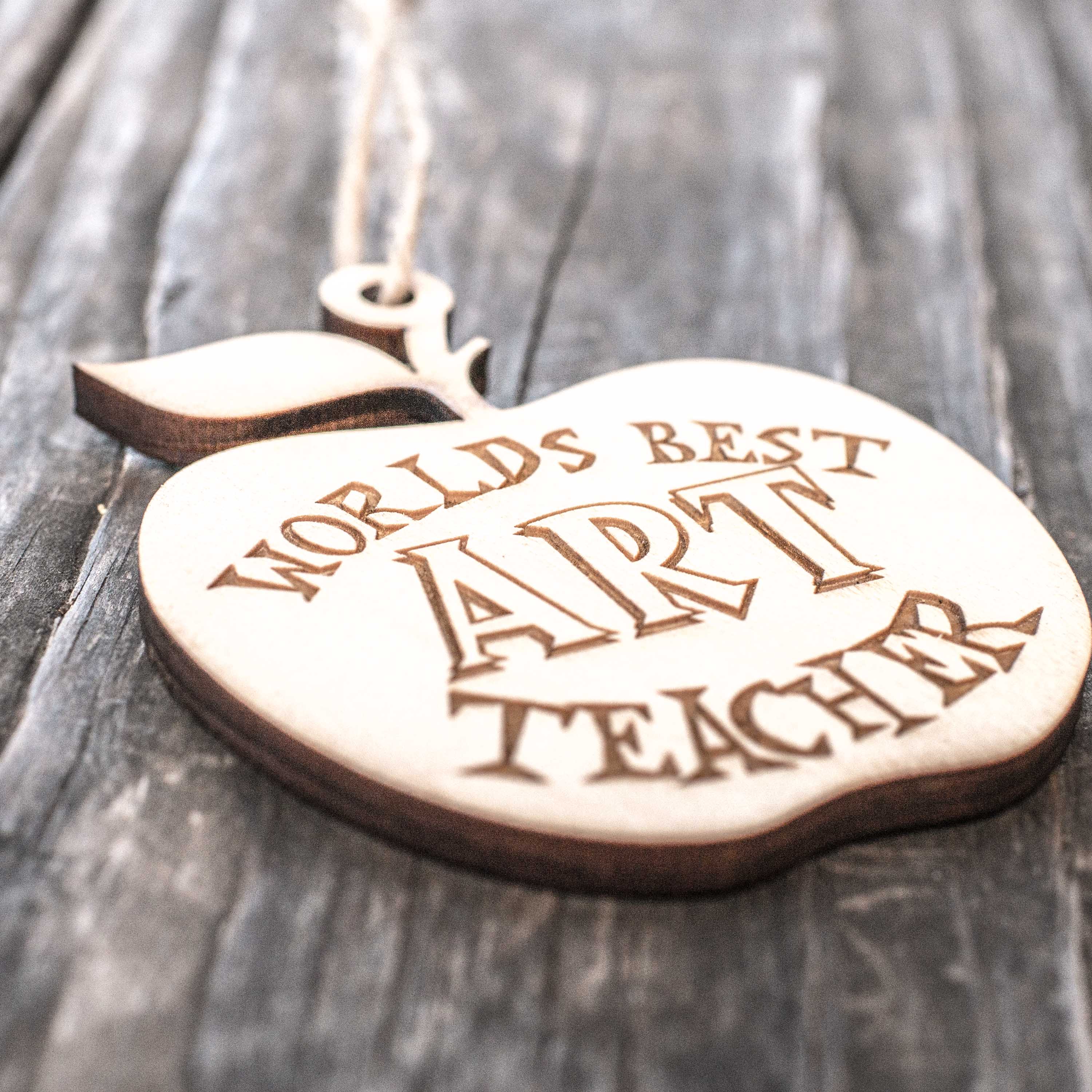 Ornament - World's Best Art Teacher - Raw Wood 3x3in