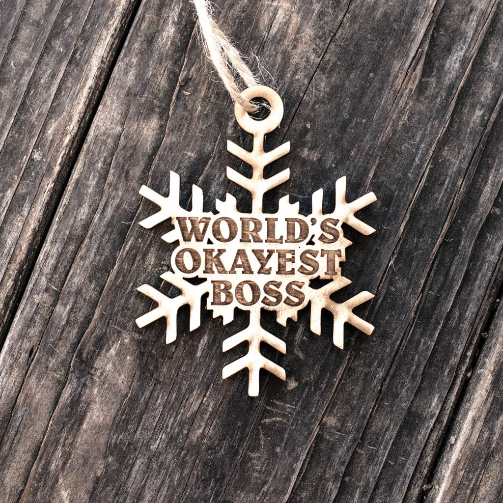 Ornament - World's Okayest Boss - Raw Wood 3x3n