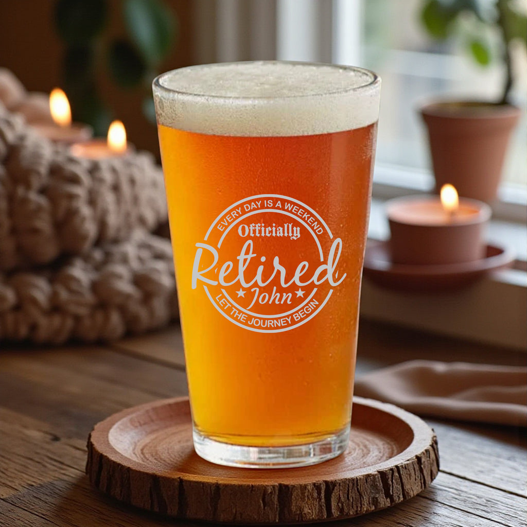 Glass - CUSTOM - PERSONALIZED - Retired Every day is A Weekend