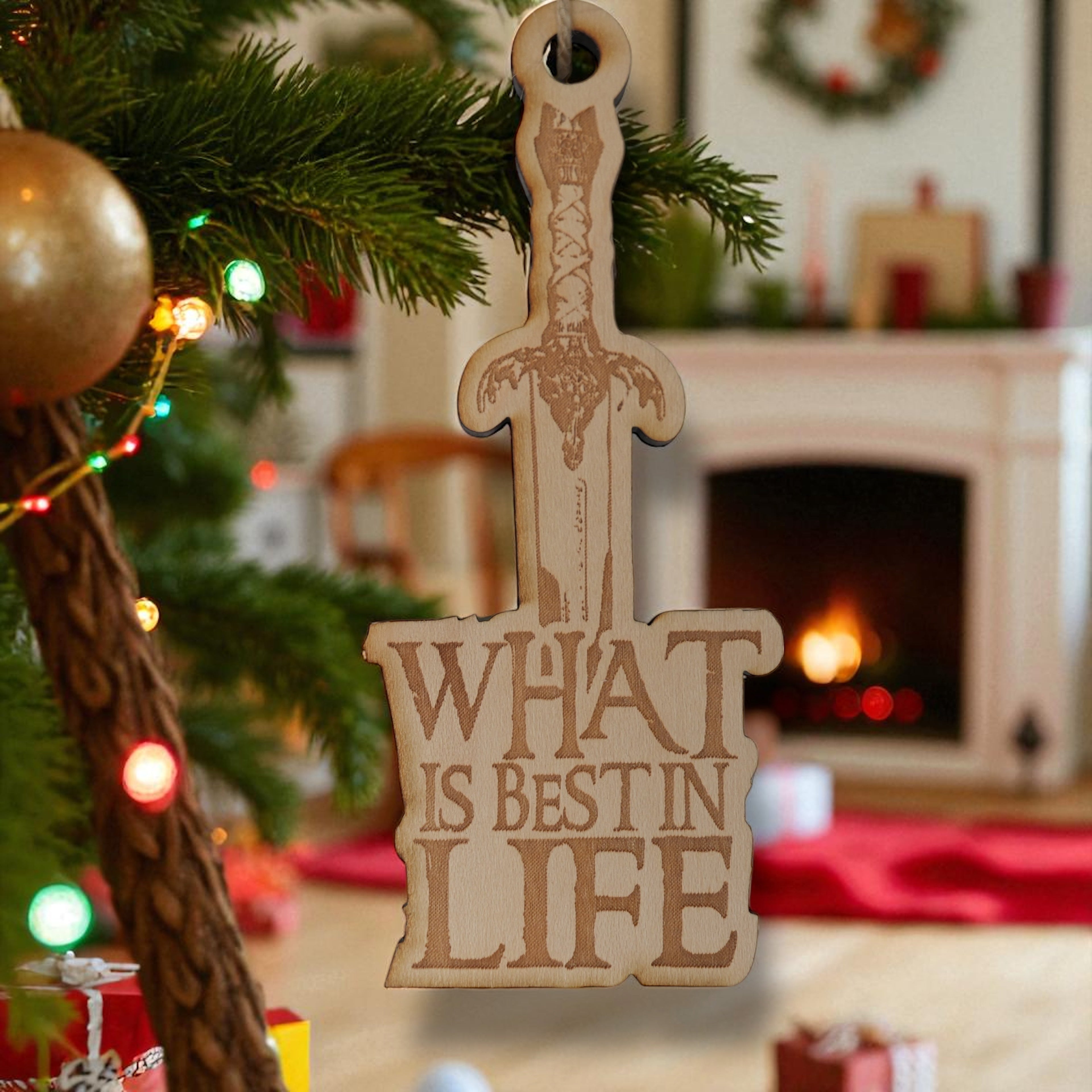 Ornament - What is Best in Life - Raw Wood 2x4in