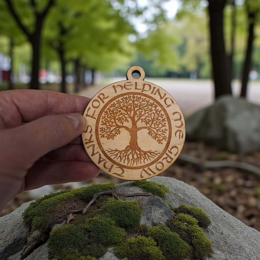 Ornament - Thanks for Helping Me Grow - Raw Wood 3x3in