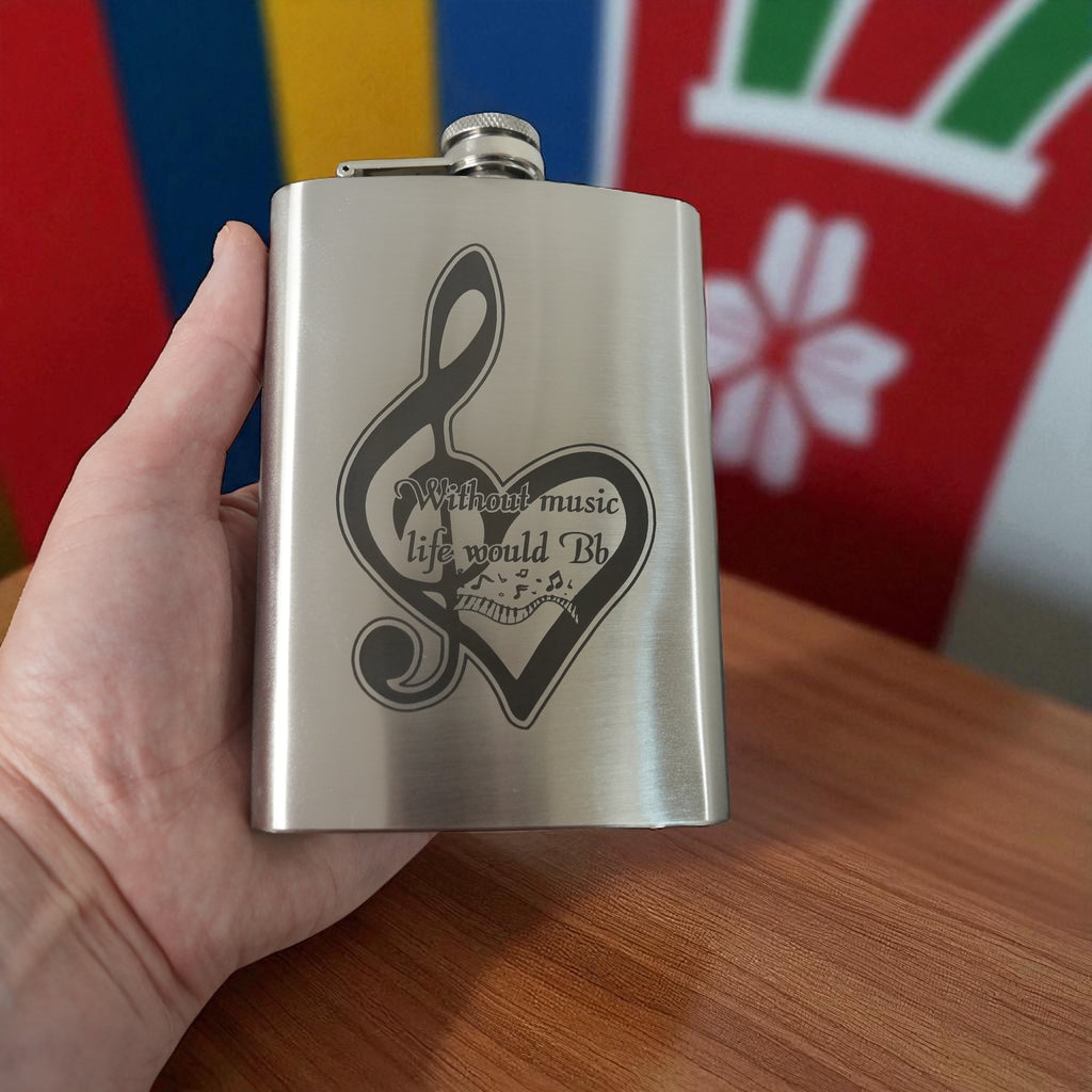 8oz Without Music Life would be Flat Stainless Steel Flask
