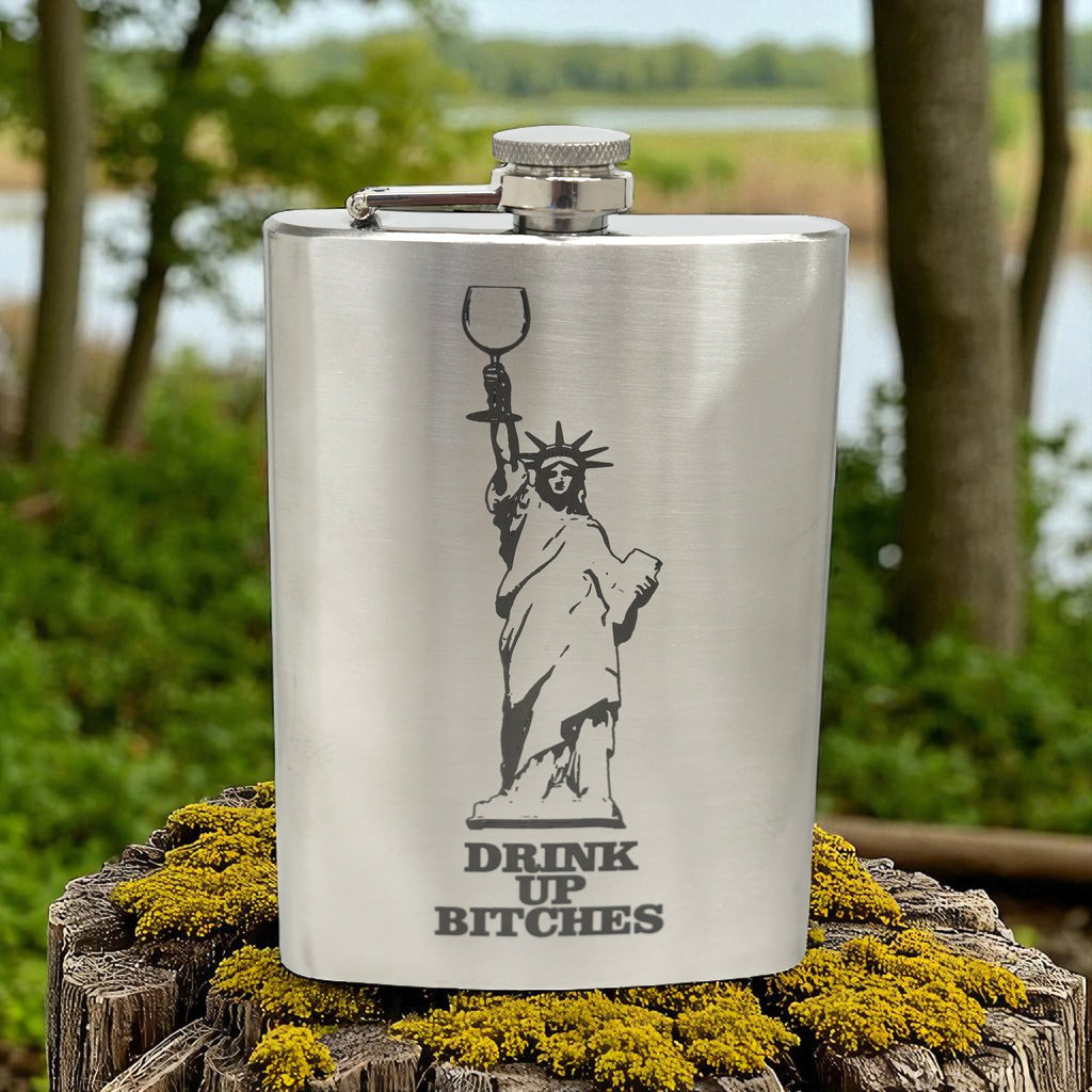 8oz Drink Up Bitches - Statue of Liberty Stainless Steel Flask