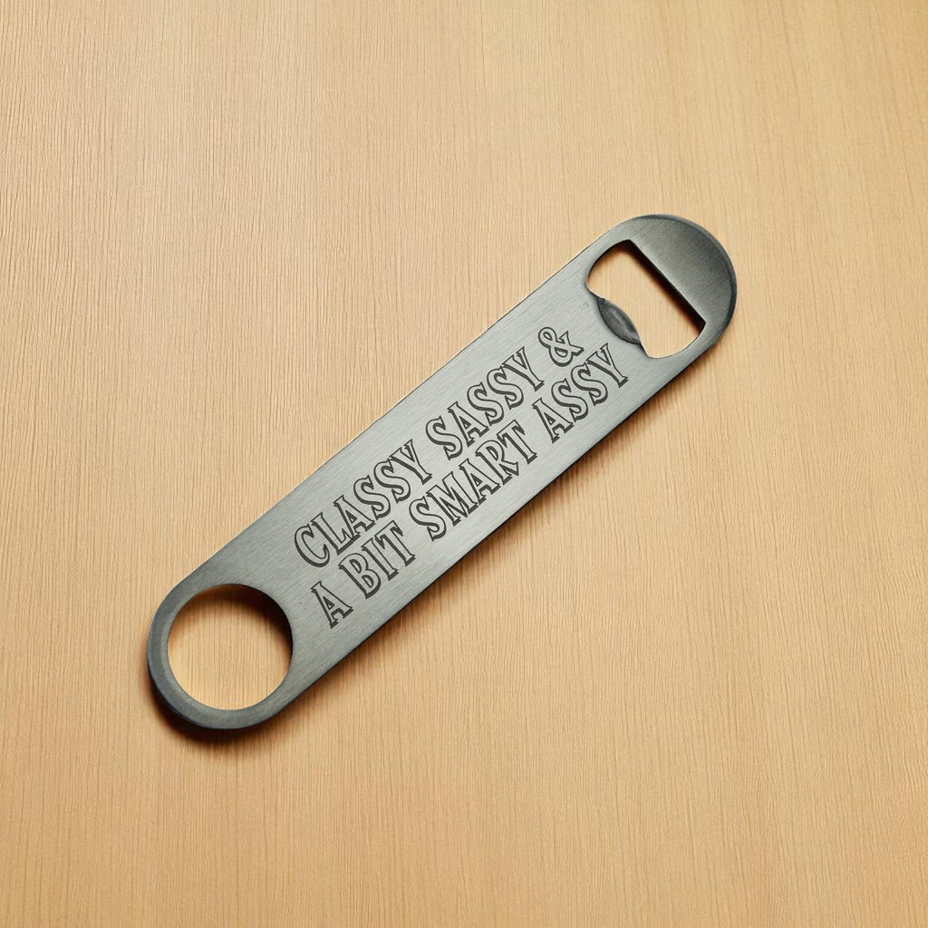 Classy Sassy Bottle Opener