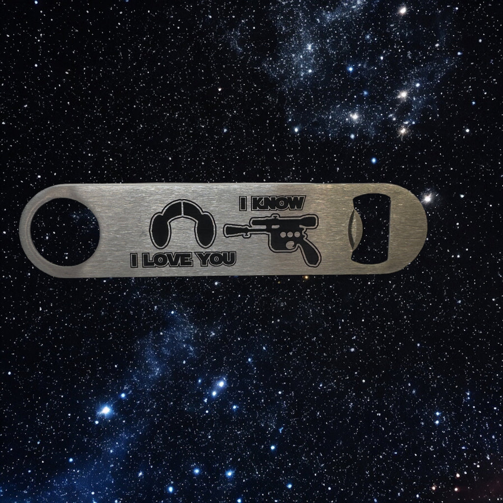 Bottle Opener - I Love You I Know