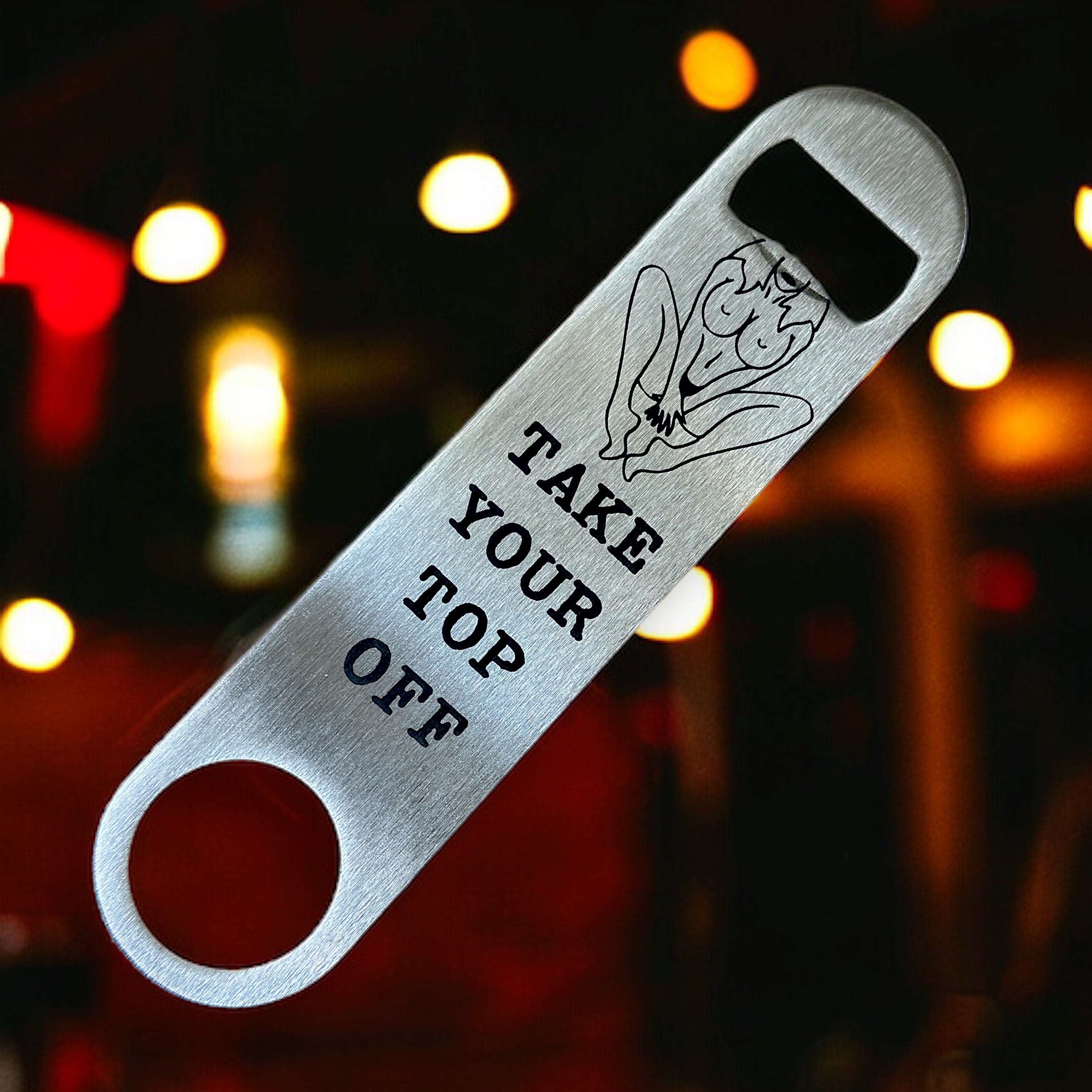 Take Your Top Off - Bottle Opener