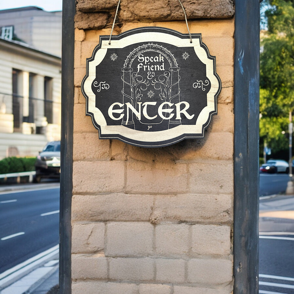 Speak Friend and Enter - Black Door Sign 6x9