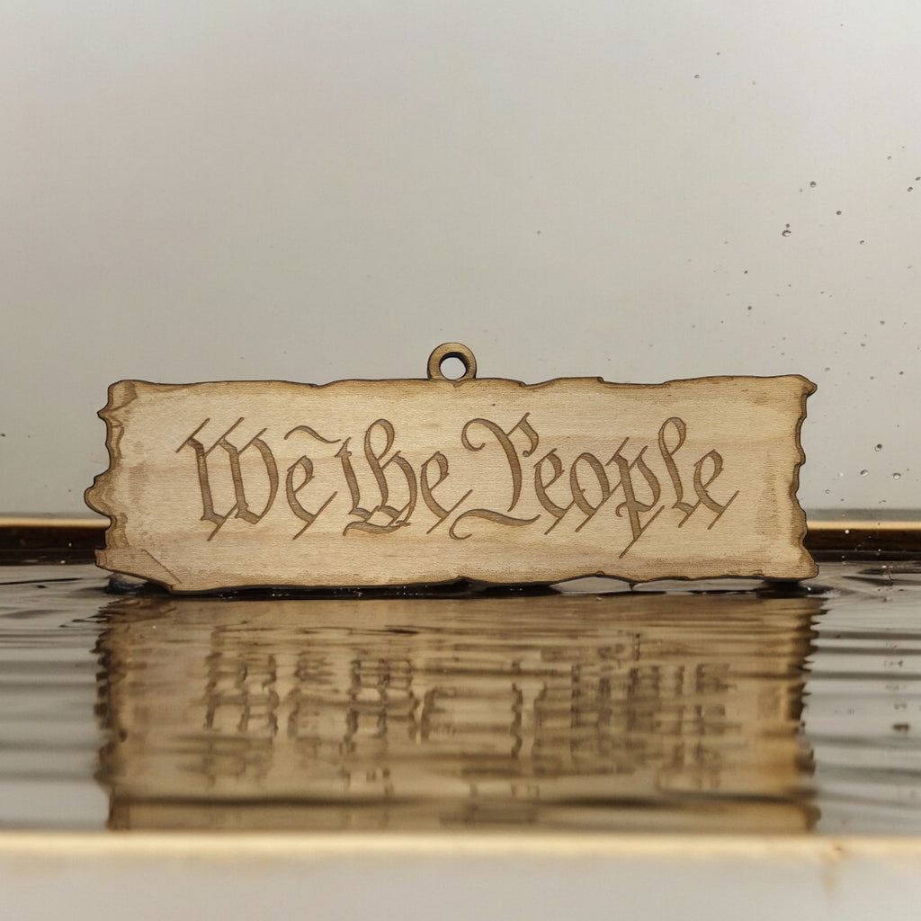 Ornament - We the People - Raw Wood 5x2in