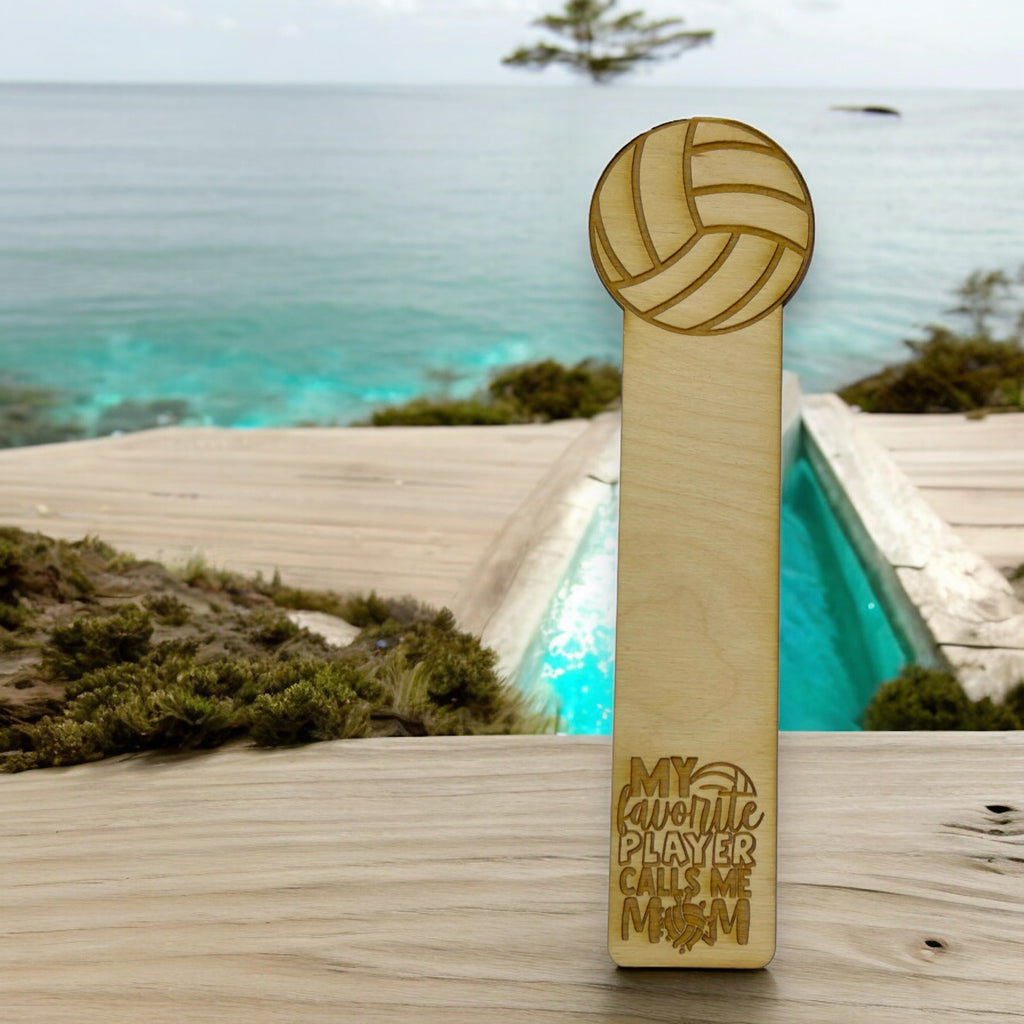 Bookmark - Volleyball My favorite player calls me mom - Birch wood